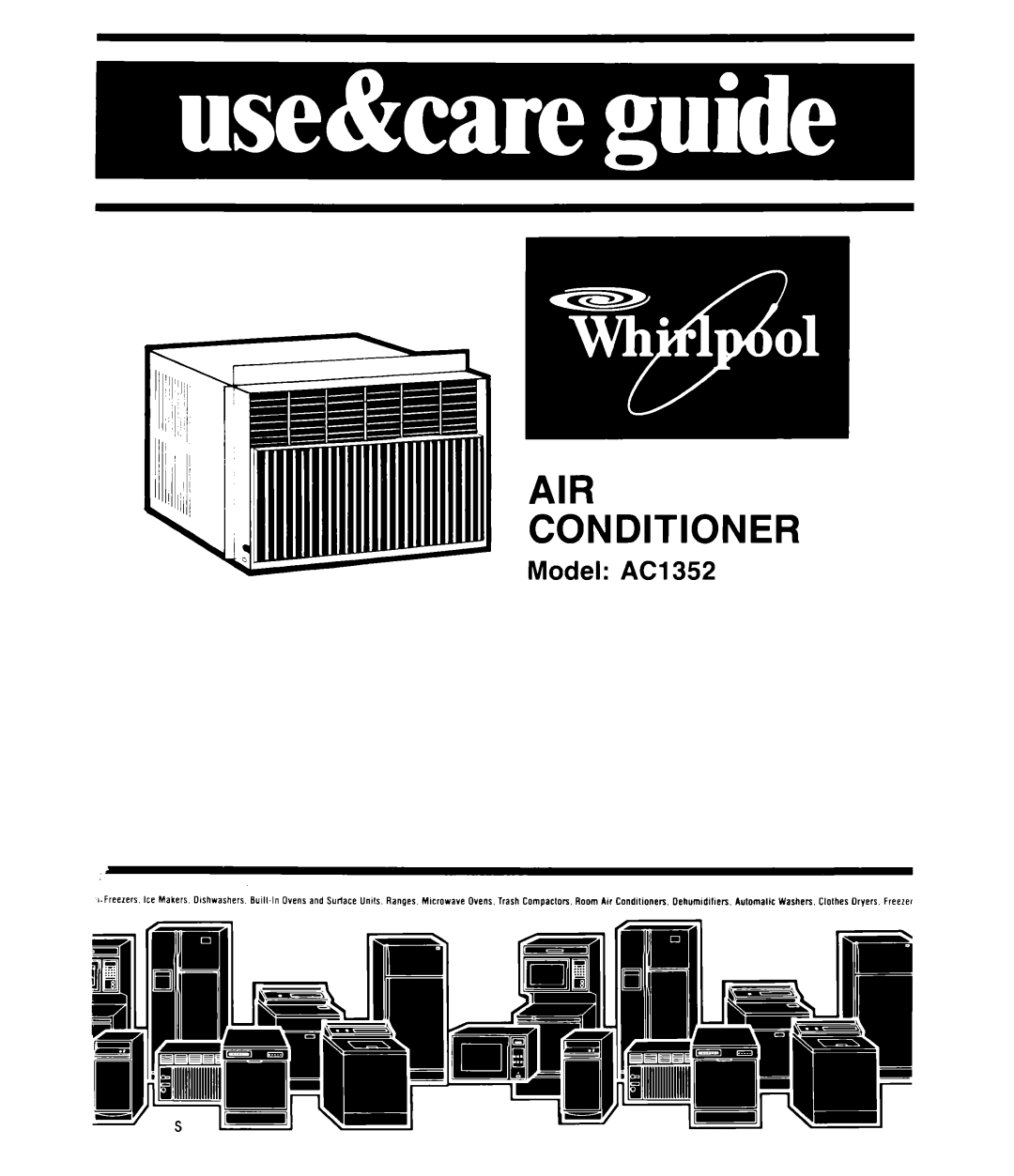 Whirlpool AC1 352 manual Air Conditioner, Model AC1 