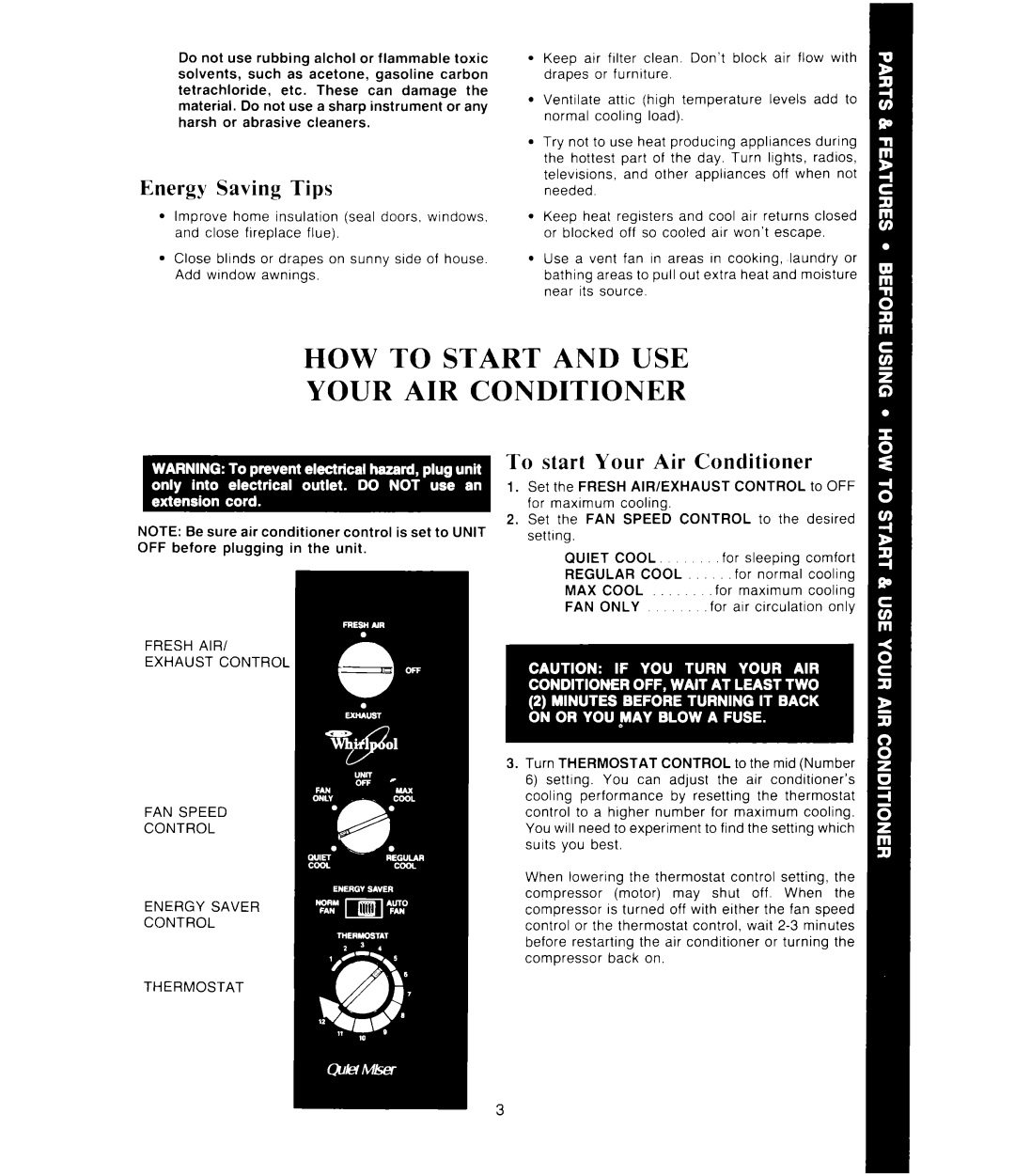 Whirlpool AC1 352 manual How To Start And Use Your Air Conditioner, Energy Saving Tips, To start Your Air Conditioner 