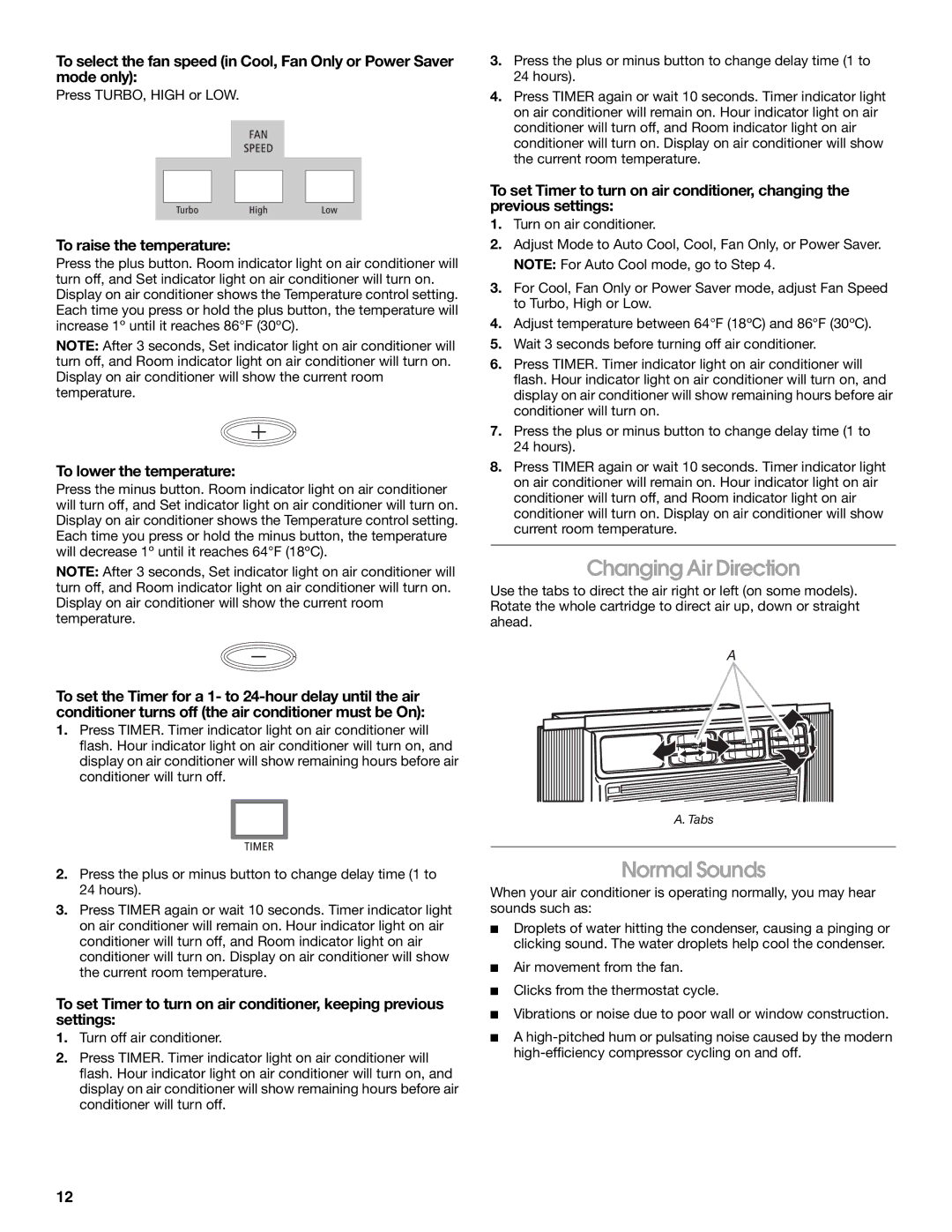 Whirlpool ACC082XR0 manual Changing Air Direction, Normal Sounds, To raise the temperature, To lower the temperature 