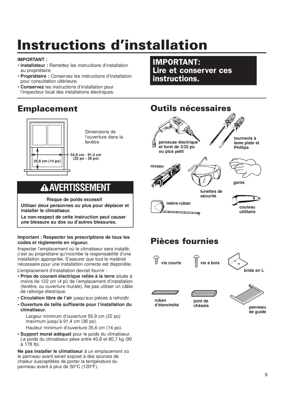 Whirlpool ACD052PK0 installation instructions Emplacement Outils nécessaires, Pièces fournies 