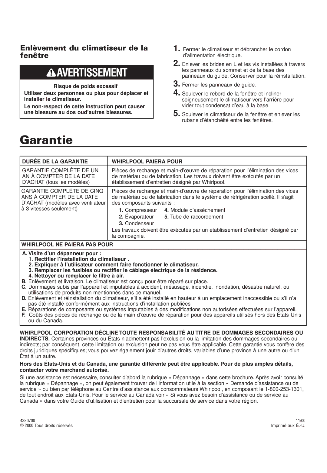 Whirlpool ACD052PK0 installation instructions Durée DE LA Garantie Whirlpool Paiera Pour, Whirlpool NE Paiera PAS Pour 