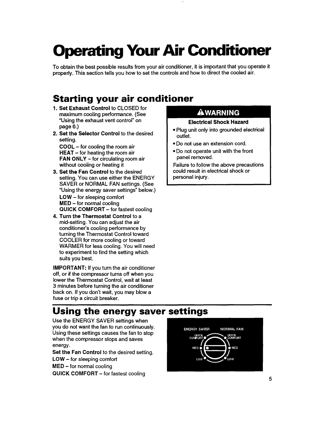 Whirlpool ACE184XD0 warranty Starting your air conditioner, Using the energy saver settings 