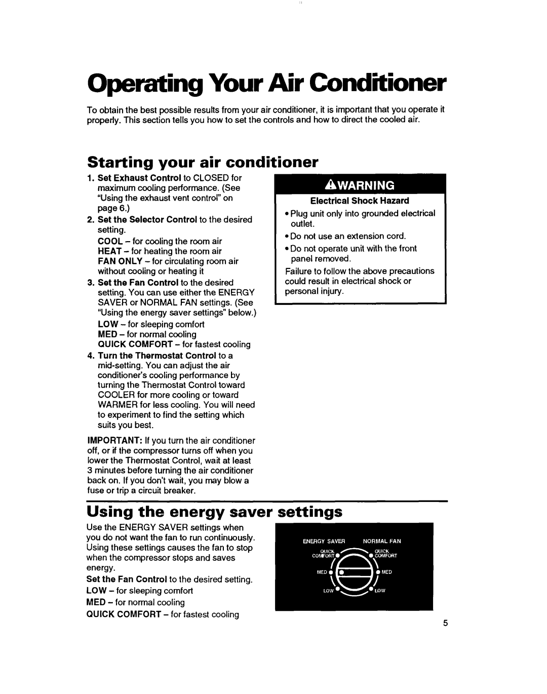 Whirlpool ACE184XD0 warranty Operating Your Air Conditioner, Starting your air conditioner, Using the energy saver settings 