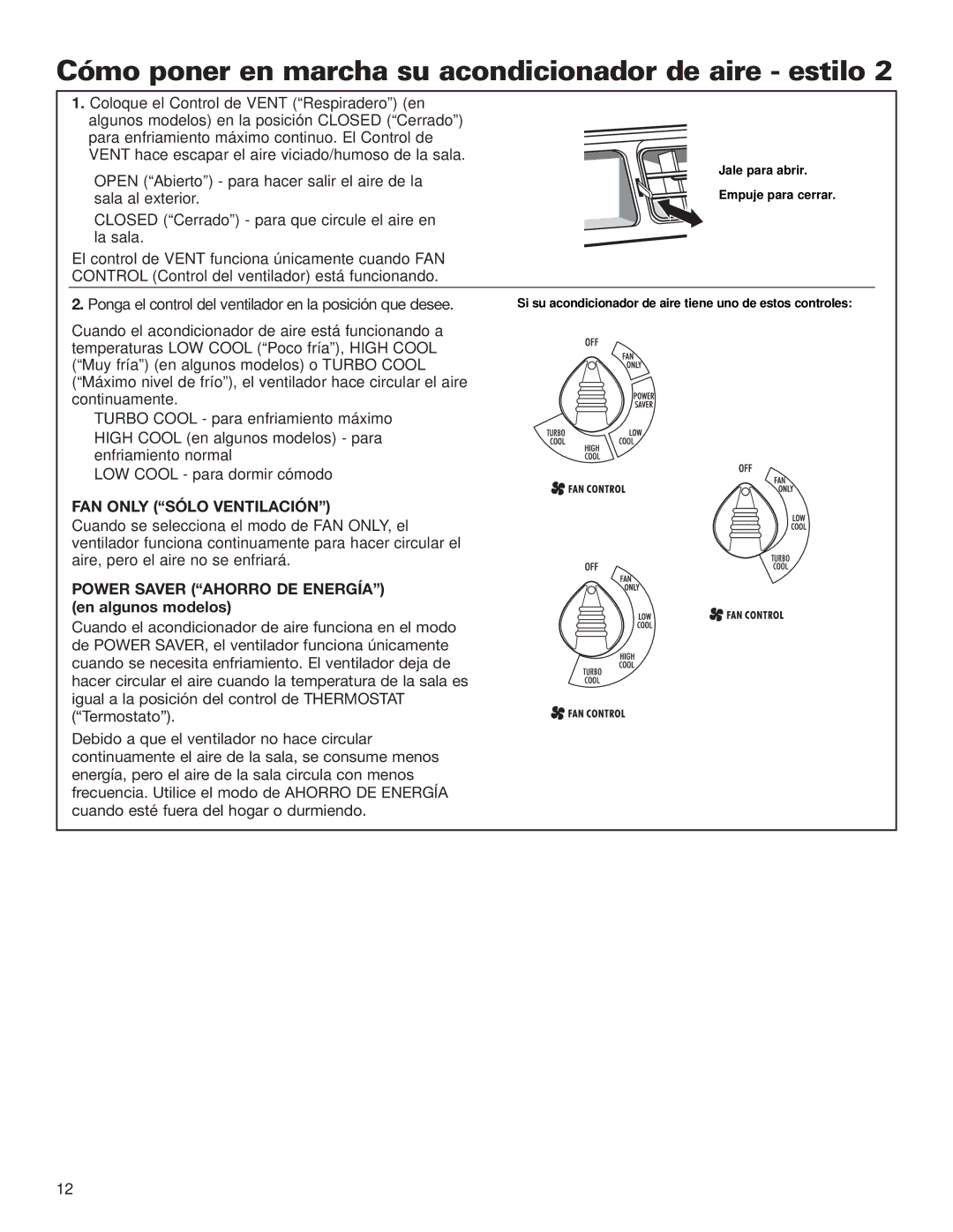 Whirlpool ACE184XL0 manual FAN only Sólo Ventilación 