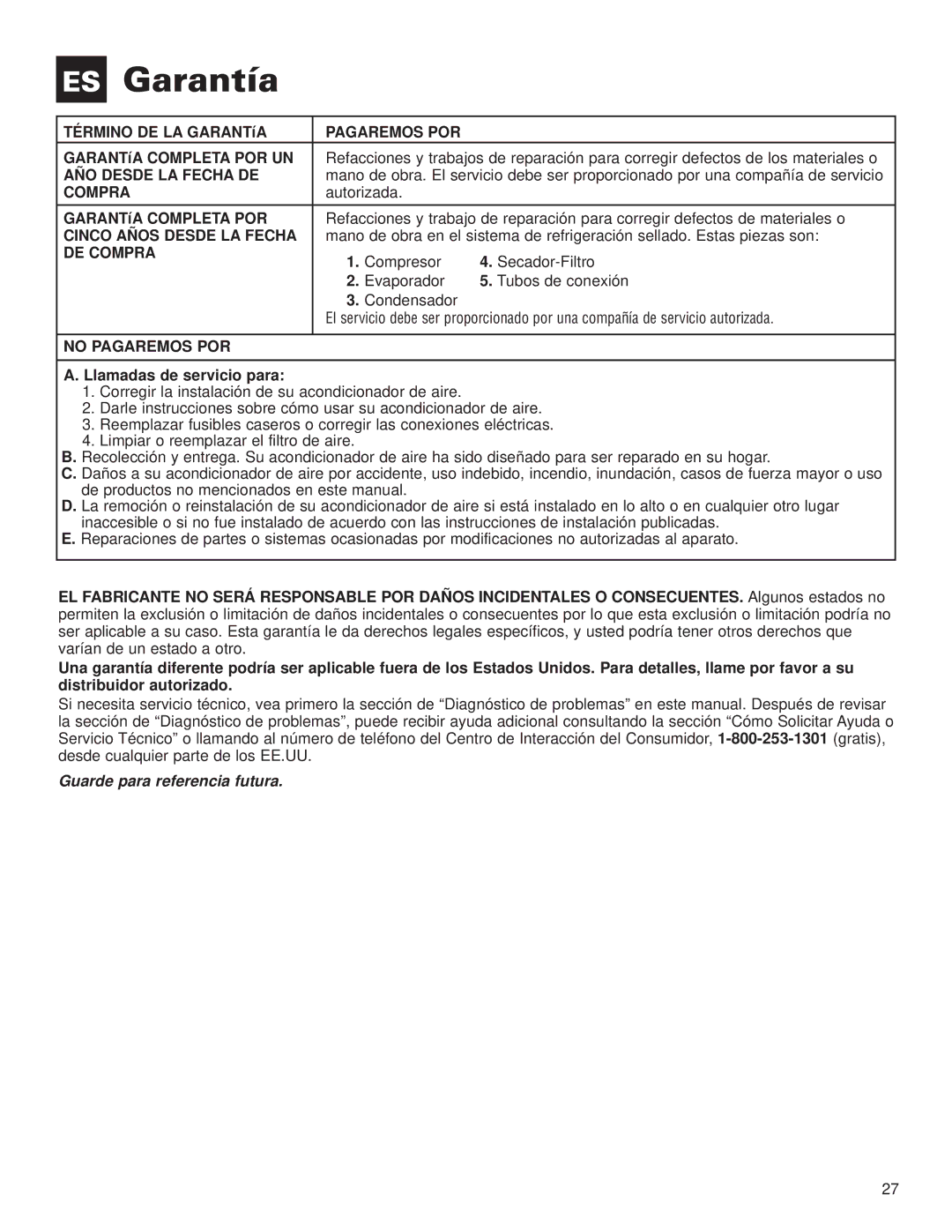 Whirlpool ACE184XL0 manual AÑO Desde LA Fecha DE, Cinco Años Desde LA Fecha, DE Compra, No Pagaremos POR 