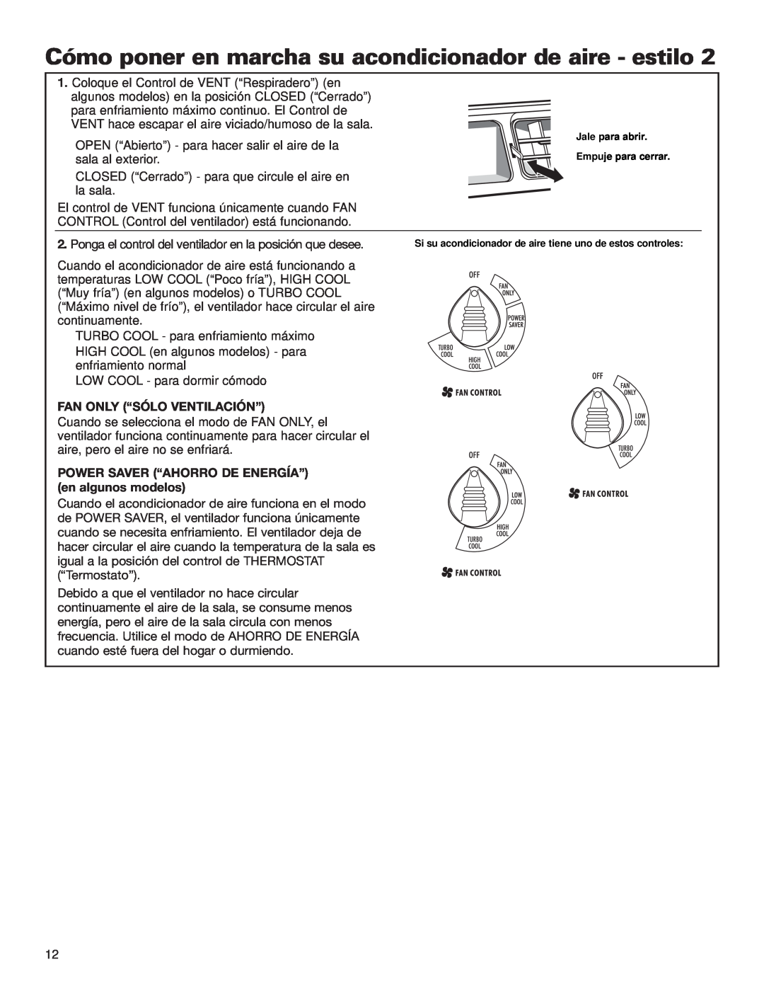 Whirlpool ACE184XL0 manual Fan Only “Sólo Ventilación”, POWER SAVER “AHORRO DE ENERGÍA” en algunos modelos 