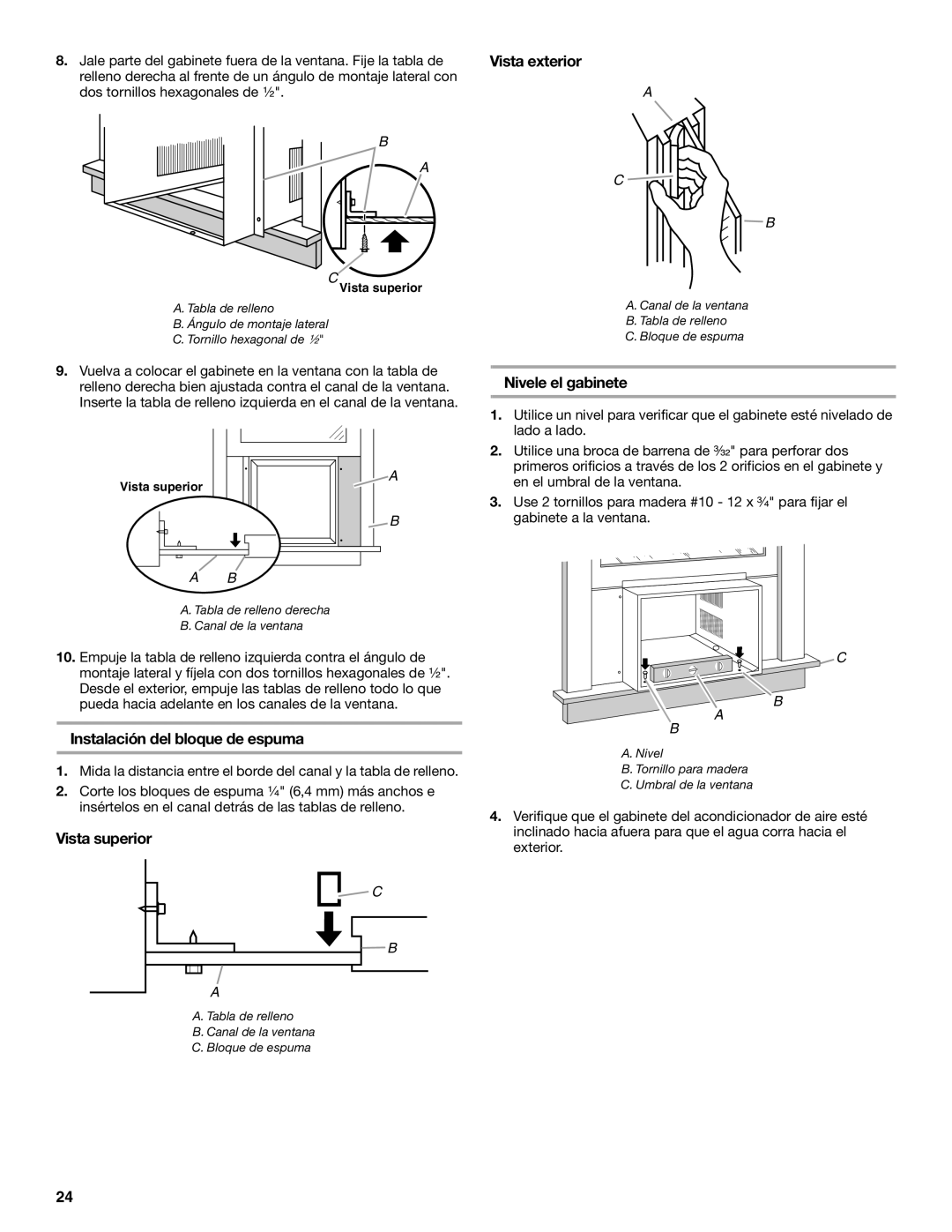 Whirlpool ACE184XR0 manual Instalación del bloque de espuma, Vista superior, Nivele el gabinete 