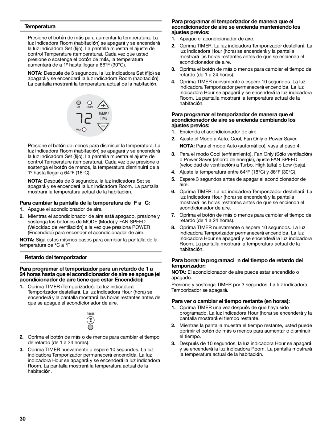 Whirlpool ACE184XR0 manual Temperatura, Para cambiar la pantalla de la temperatura de F a C 