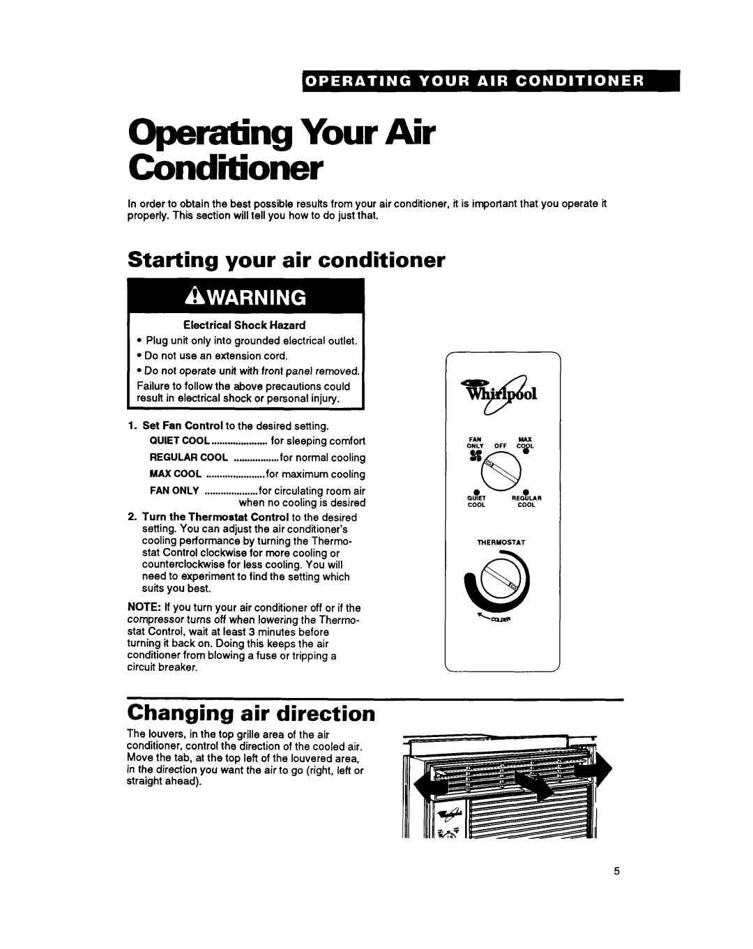 Whirlpool ACM052 warranty Operating Your Air Conditioner, Starting your air conditioner, Changing, Direction 