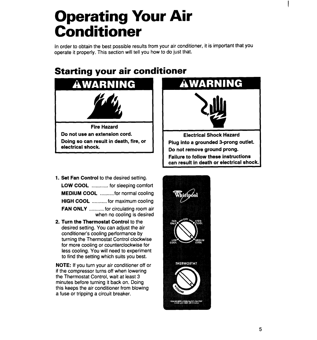 Whirlpool ACM062 Operating Your Air Conditioner, Starting your air conditioner, Set Fan Control to the desired setting 