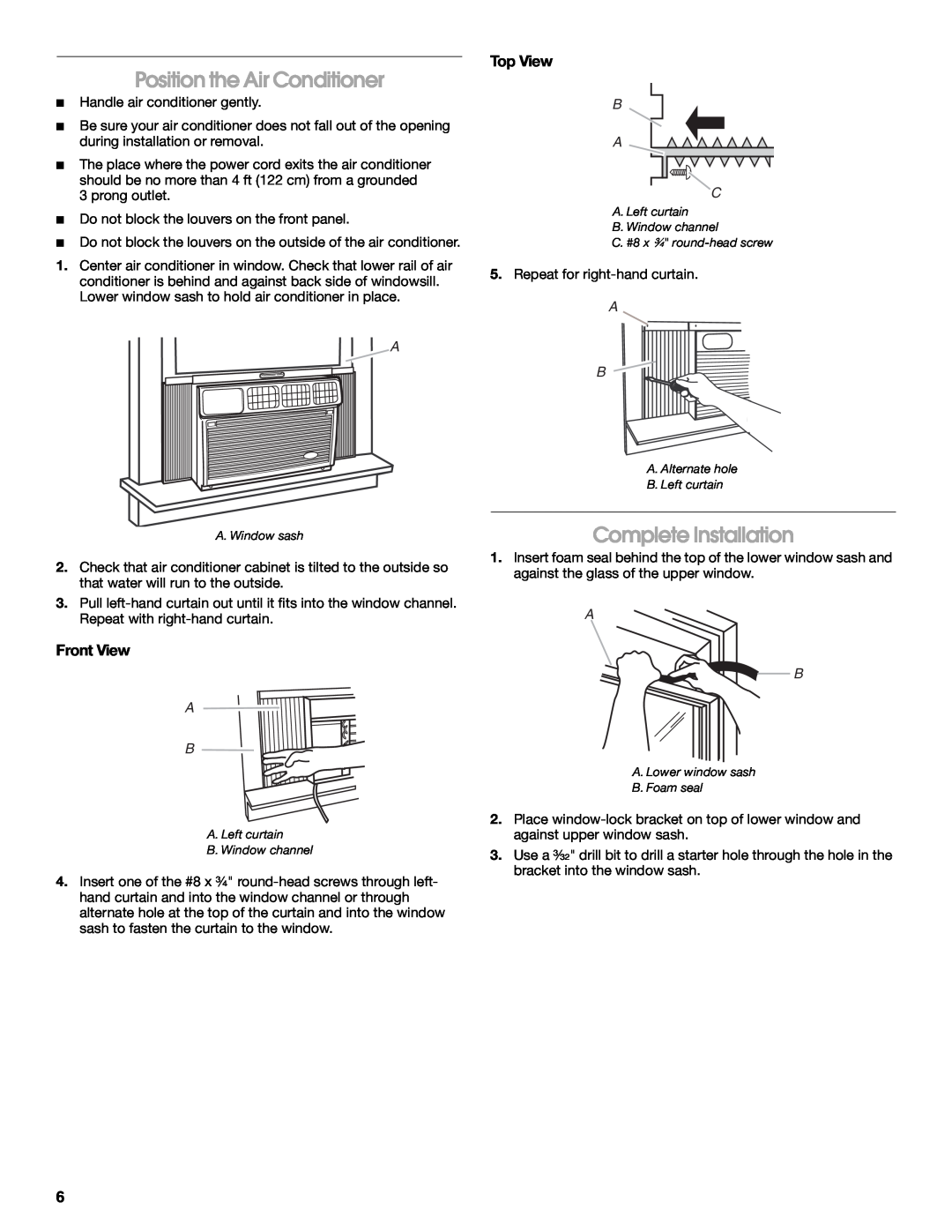 Whirlpool ACM122XR0 manual Position the Air Conditioner, Complete Installation, Front View, Top View, B A C 