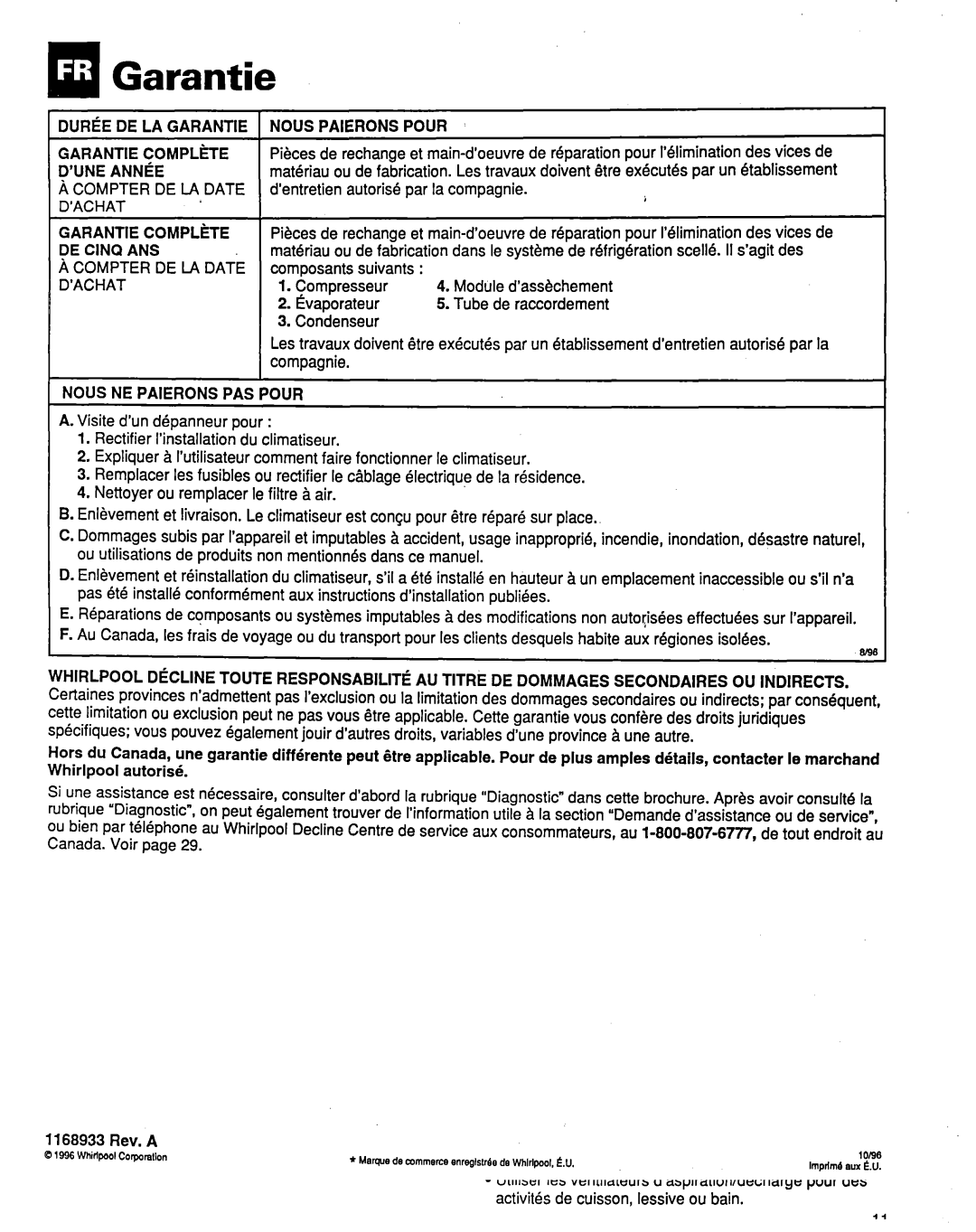 Whirlpool ACM184XE1 manual Garantie, ’entretien autorise par la compagnie, Composants suivants Module d’assechement 