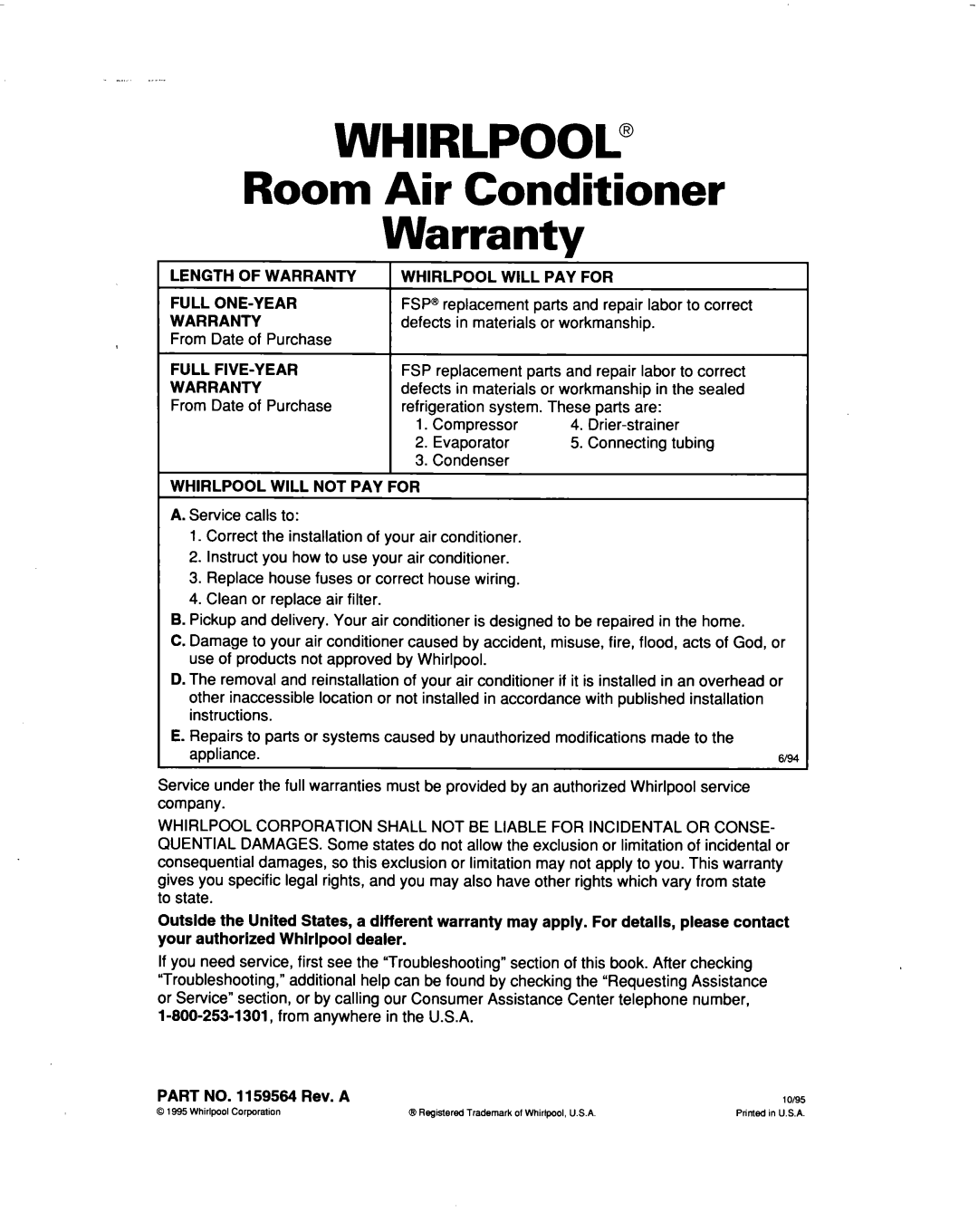 Whirlpool ACM492 warranty Length of Warranty Whirlpool will PAY for, Full FIVE-YEAR, Whirlpool will not PAY for 