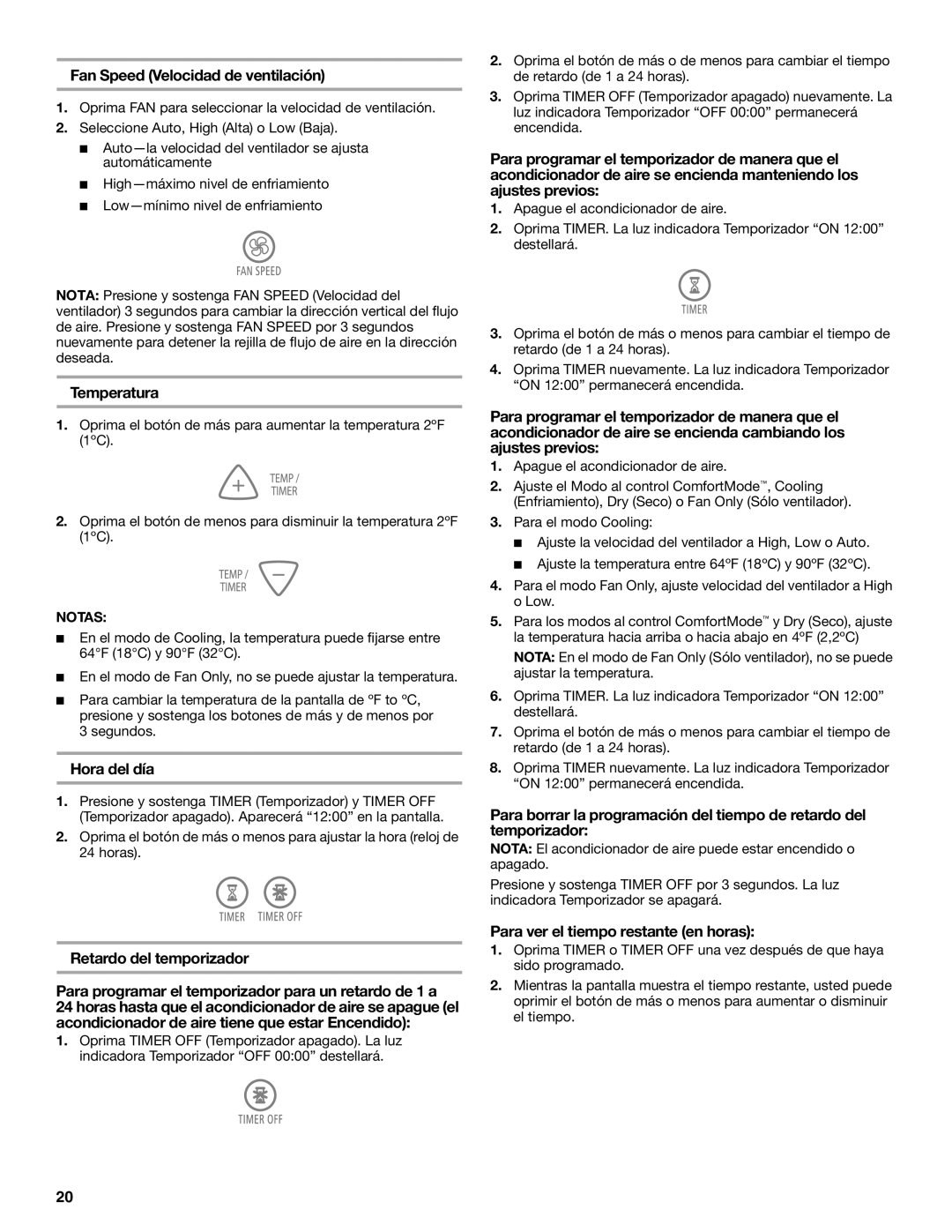 Whirlpool ACP102PR0 Fan Speed Velocidad de ventilación, Temperatura, Hora del día, Para ver el tiempo restante en horas 