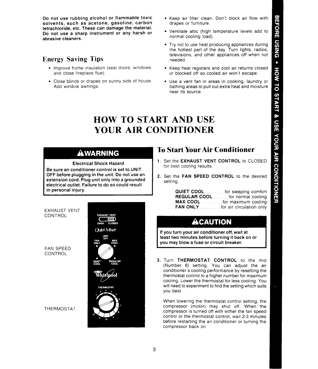 Whirlpool AC1052XS manual HOW TO STA RT AND USE YOUR AIR Ct INDITIONER, Energy Saving Tips, To Start Your Air Conditioner 