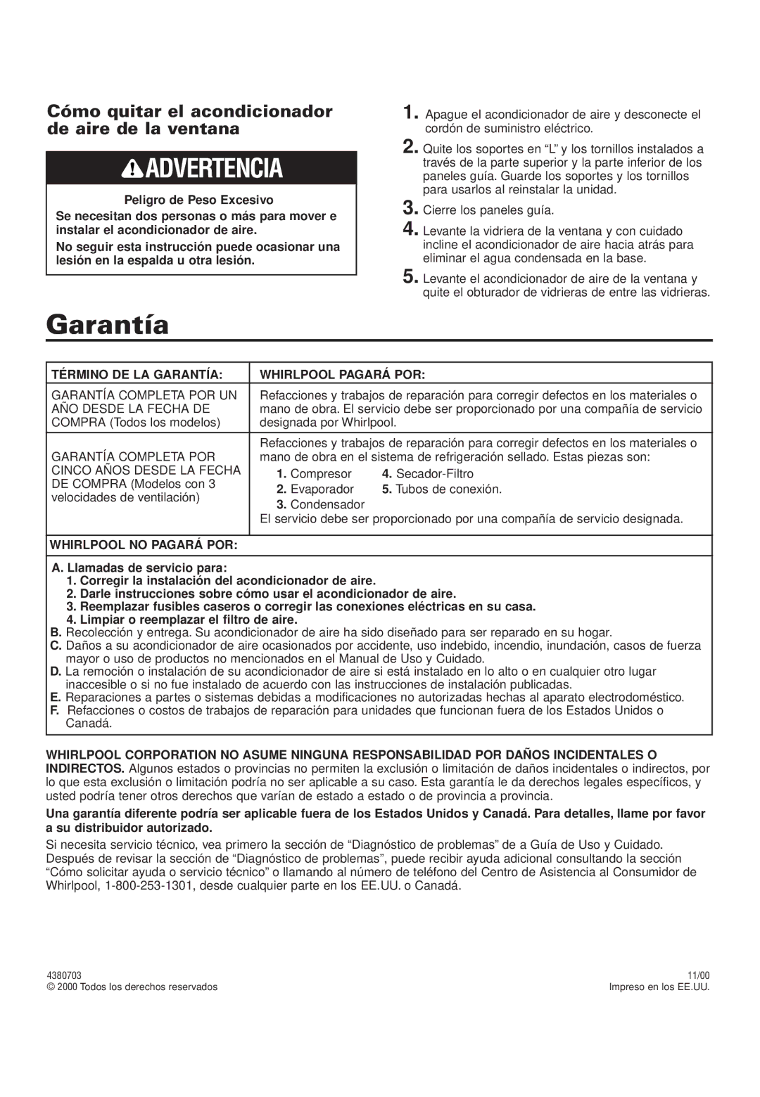 Whirlpool ACQ052PK0 Término DE LA Garantía Whirlpool Pagará POR, Compra Todos los modelos Designada por Whirlpool 