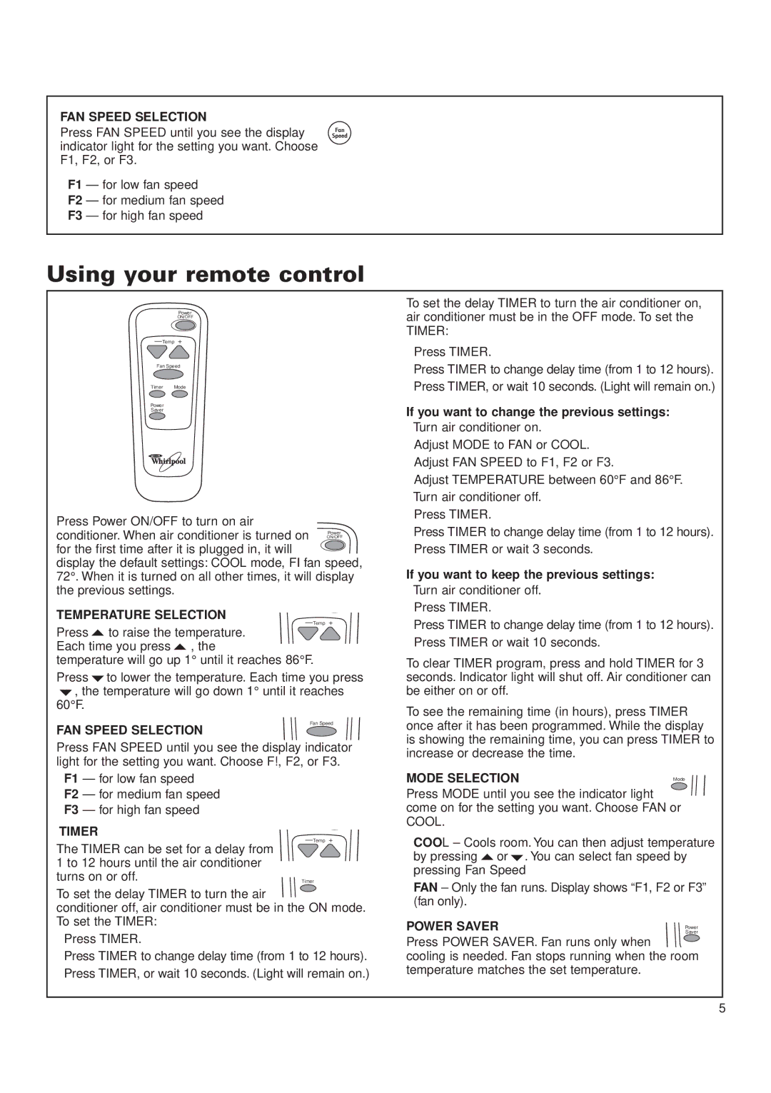 Whirlpool ACQ052PK0 Using your remote control, FAN Speed Selection, Temperature will go down 1 until it reaches 60F 