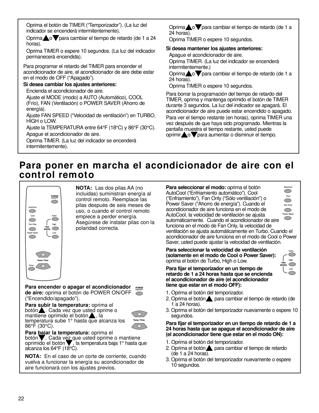 Whirlpool ACQ058MM0 manual Si desea mantener los ajustes anteriores, Si desea cambiar los ajustes anteriores 