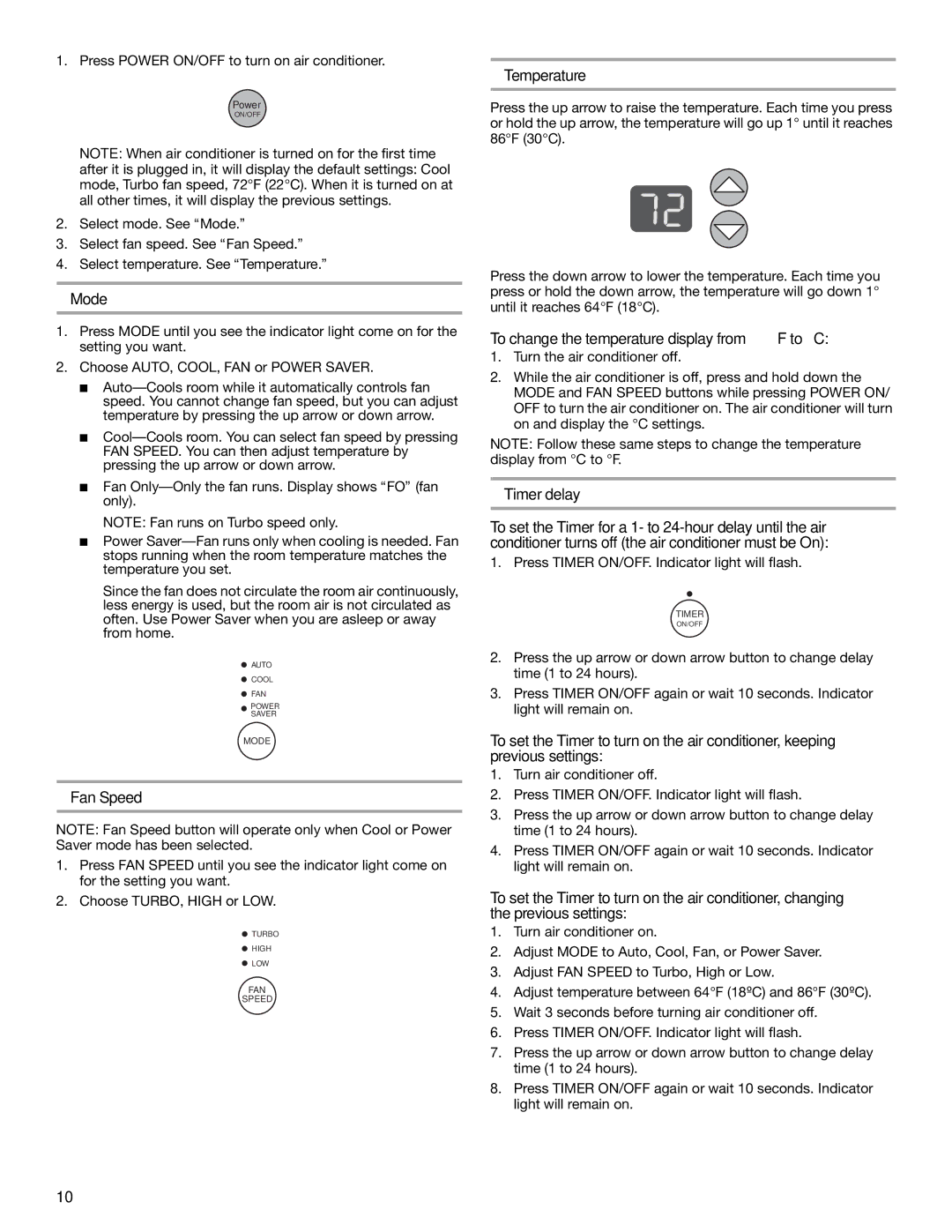 Whirlpool ACQ082XK1 manual Mode, Fan Speed, Temperature, To change the temperature display from F to C, Timer delay 