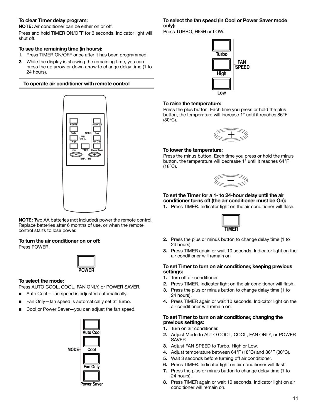 Whirlpool ACQ082XK1 manual To clear Timer delay program, To see the remaining time in hours, To select the mode 