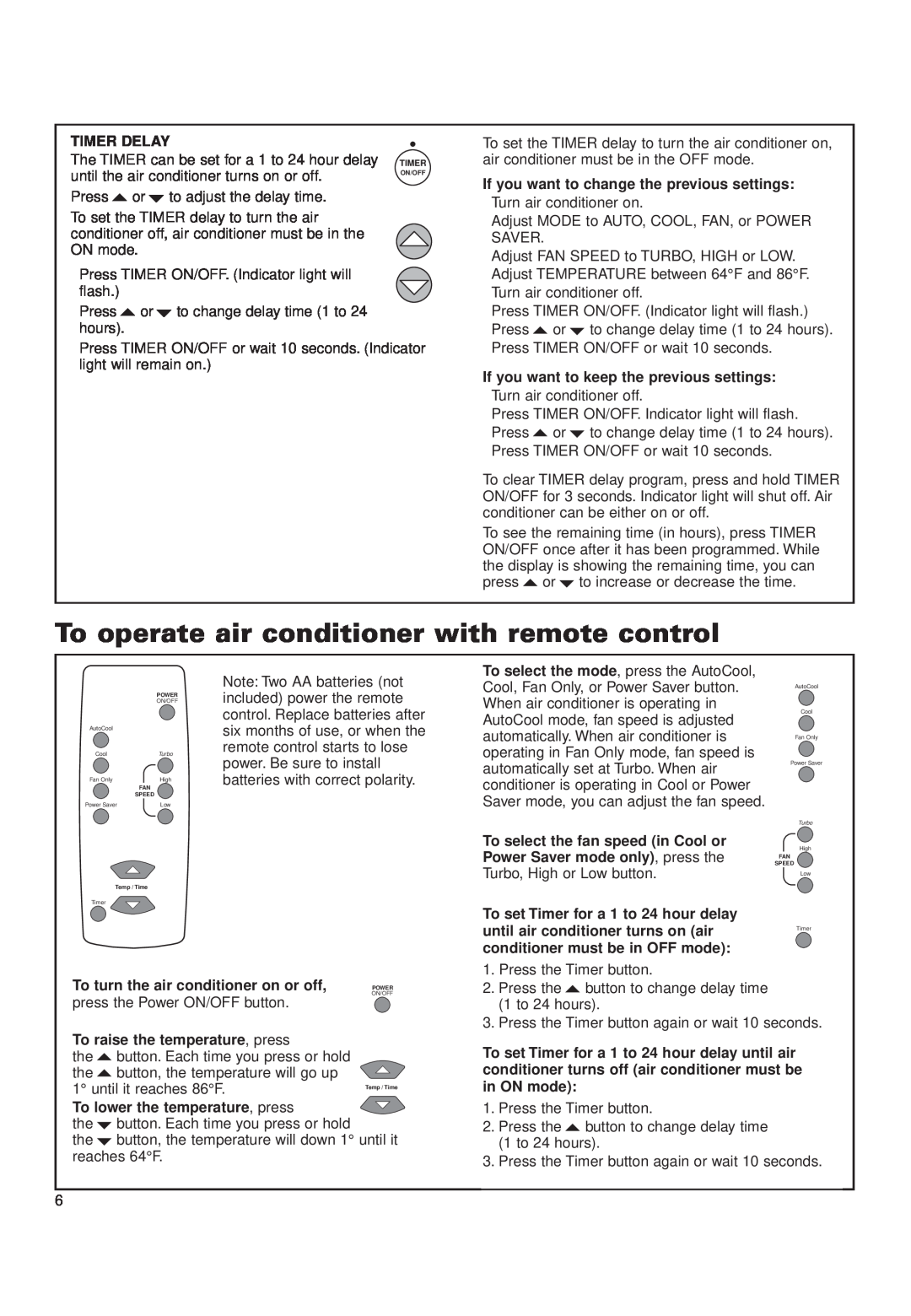 Whirlpool ACQ152XK0 manual To operate air conditioner with remote control, If you want to change the previous settings 