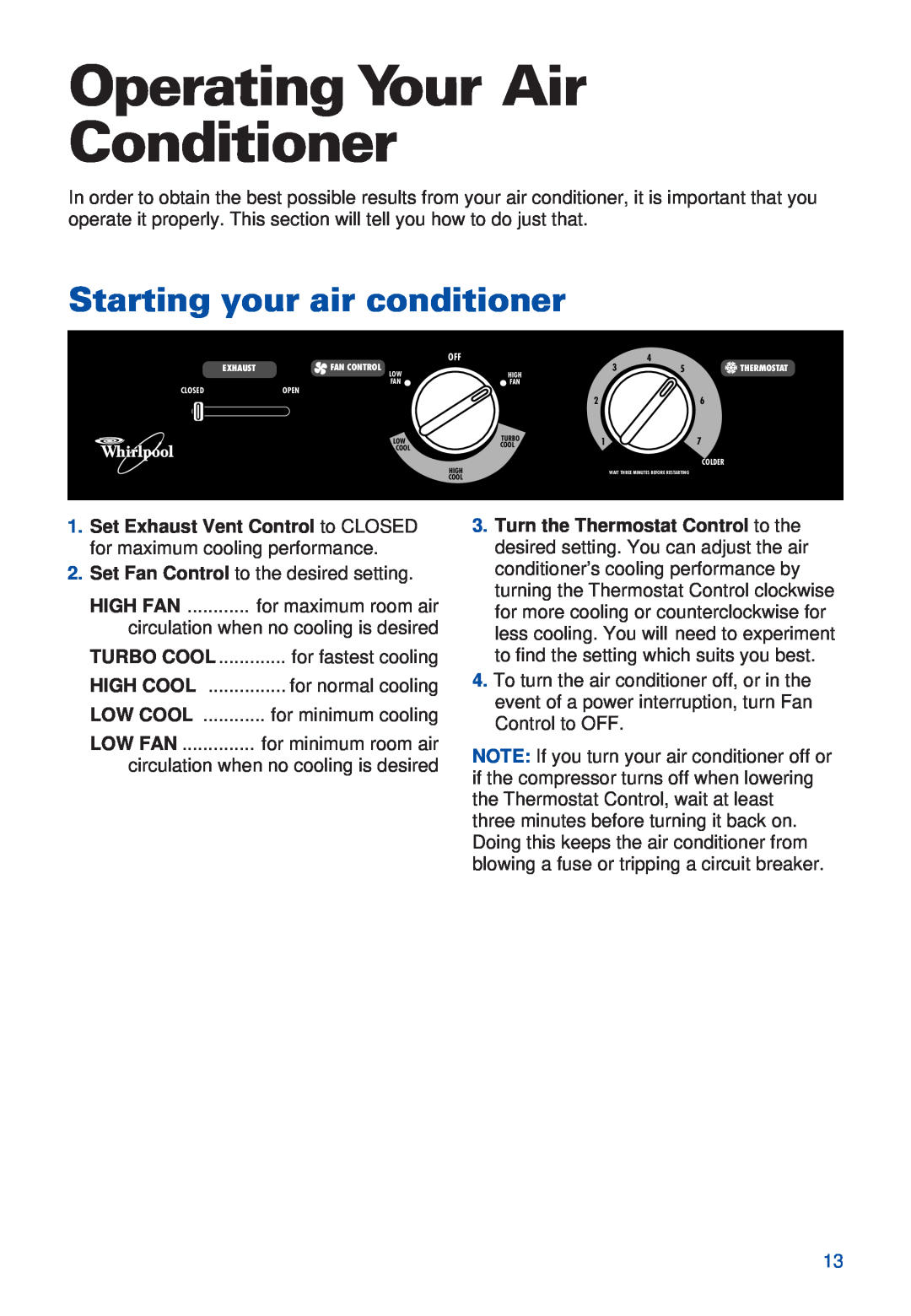 Whirlpool ACS052XH1 warranty Operating Your Air Conditioner, Starting your air conditioner 