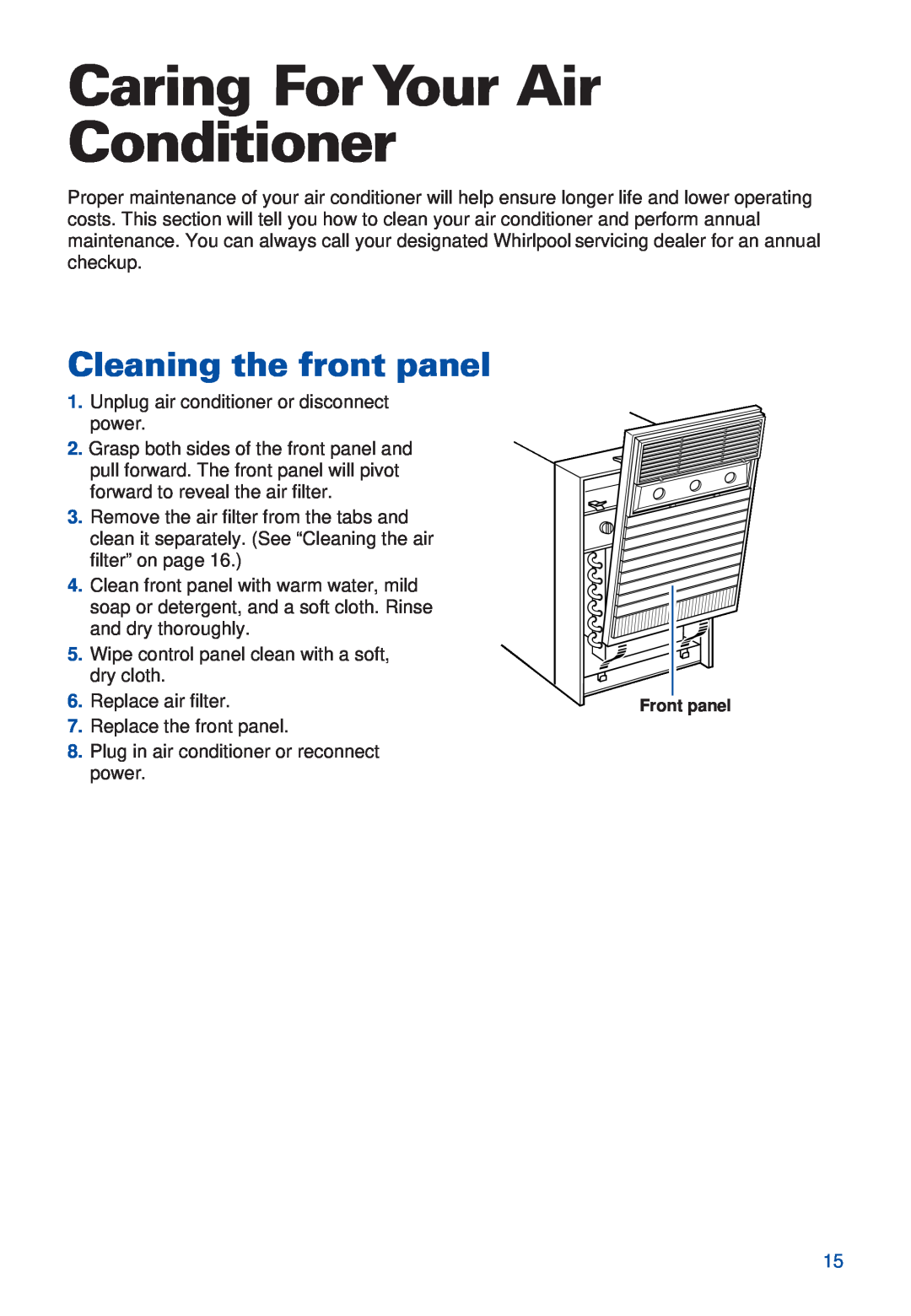Whirlpool ACS052XH1 warranty Caring For Your Air Conditioner, Cleaning the front panel 