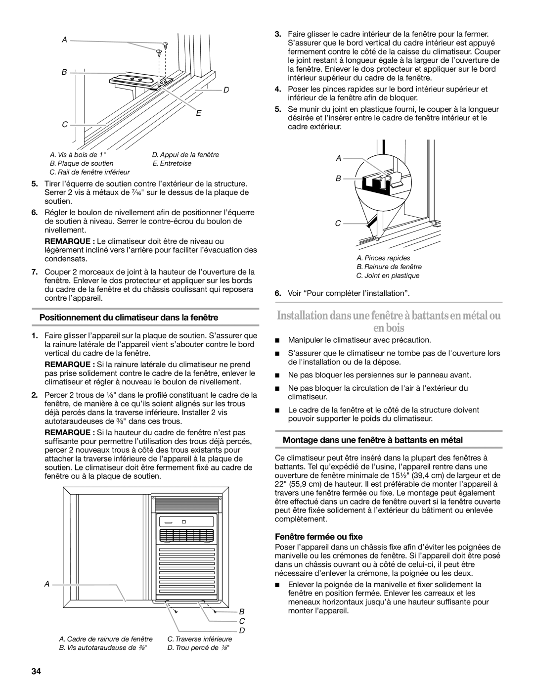 Whirlpool ACS088PR0 Installationdansunefenêtreàbattantsenmétal ou En bois, Positionnement du climatiseur dans la fenêtre 