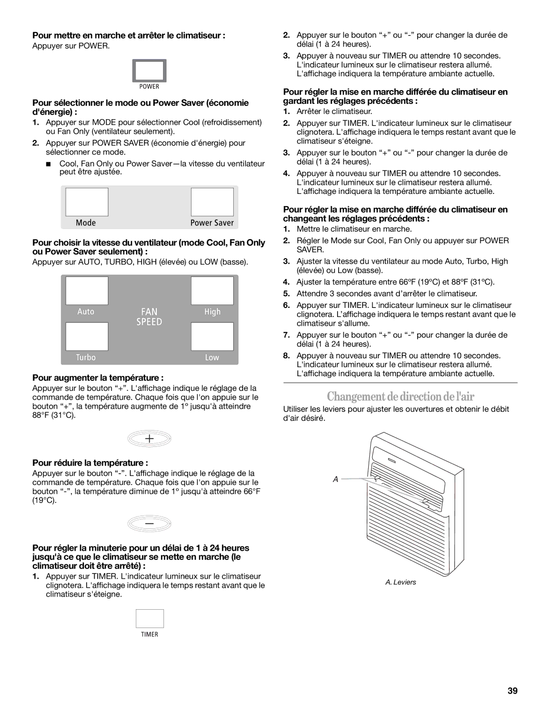 Whirlpool ACS088PR0 manual Changementdedirectiondelair, Pour mettre en marche et arrêter le climatiseur 