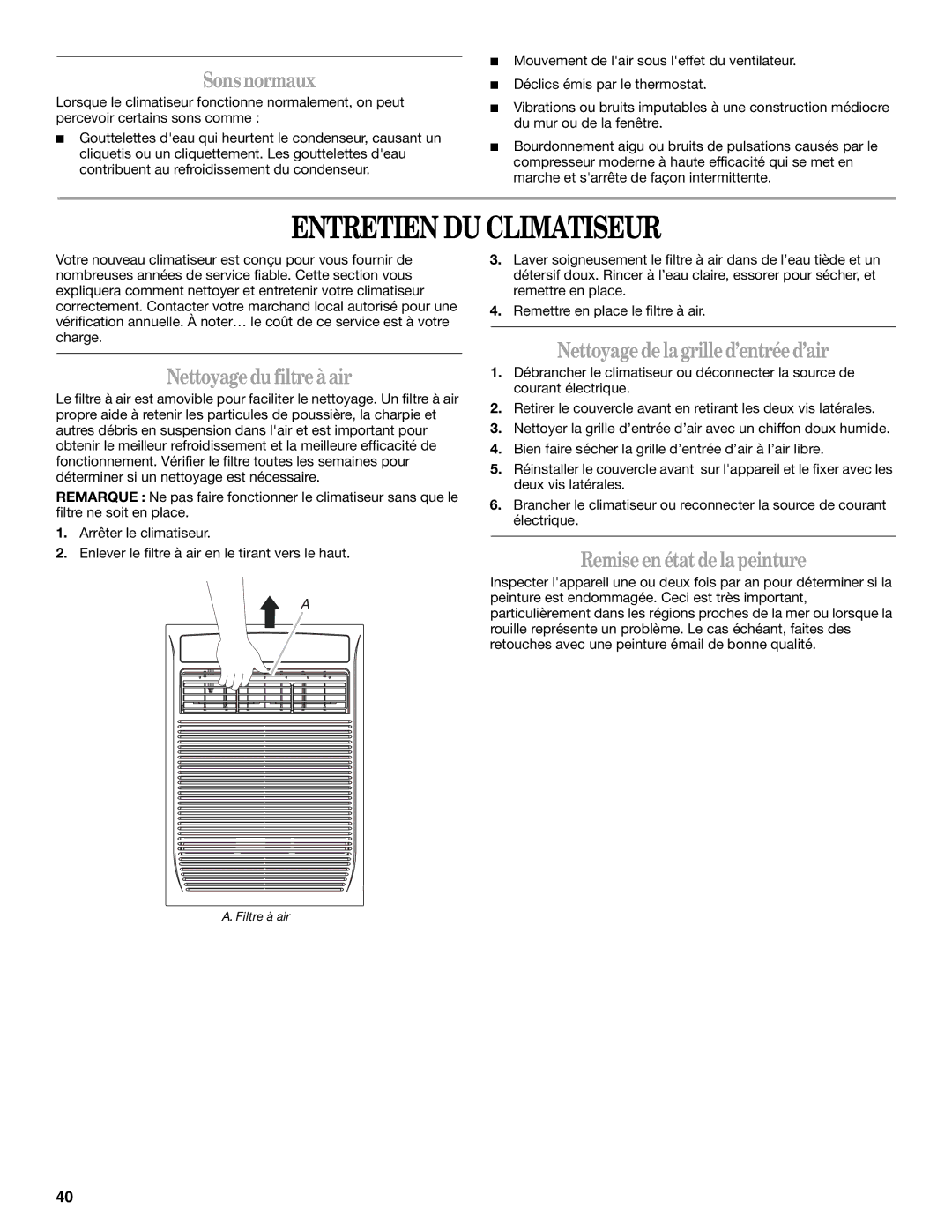 Whirlpool ACS088PR0 manual Entretien DU Climatiseur, Sonsnormaux, Nettoyagedu filtreàair, Nettoyagedelagrilled’entréed’air 