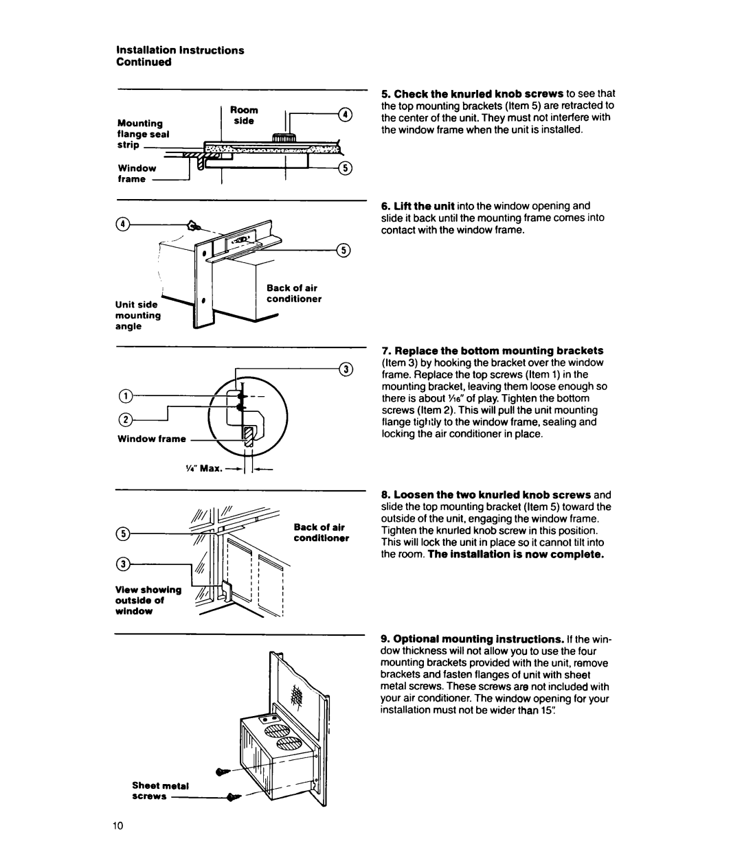 Whirlpool ACSL02XT manual Installation Instructions Continued, Optional, instructions, will not, allow you to use the four 