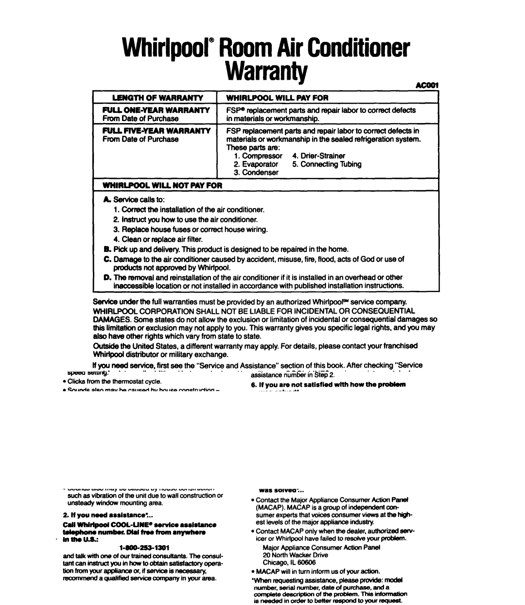 Whirlpool ACS802, ACSLOP, ACS602, ACC602 WhirlpoolRoomAir Conditioner Warranty, Length of Warranty Whirlpool will PAY for 