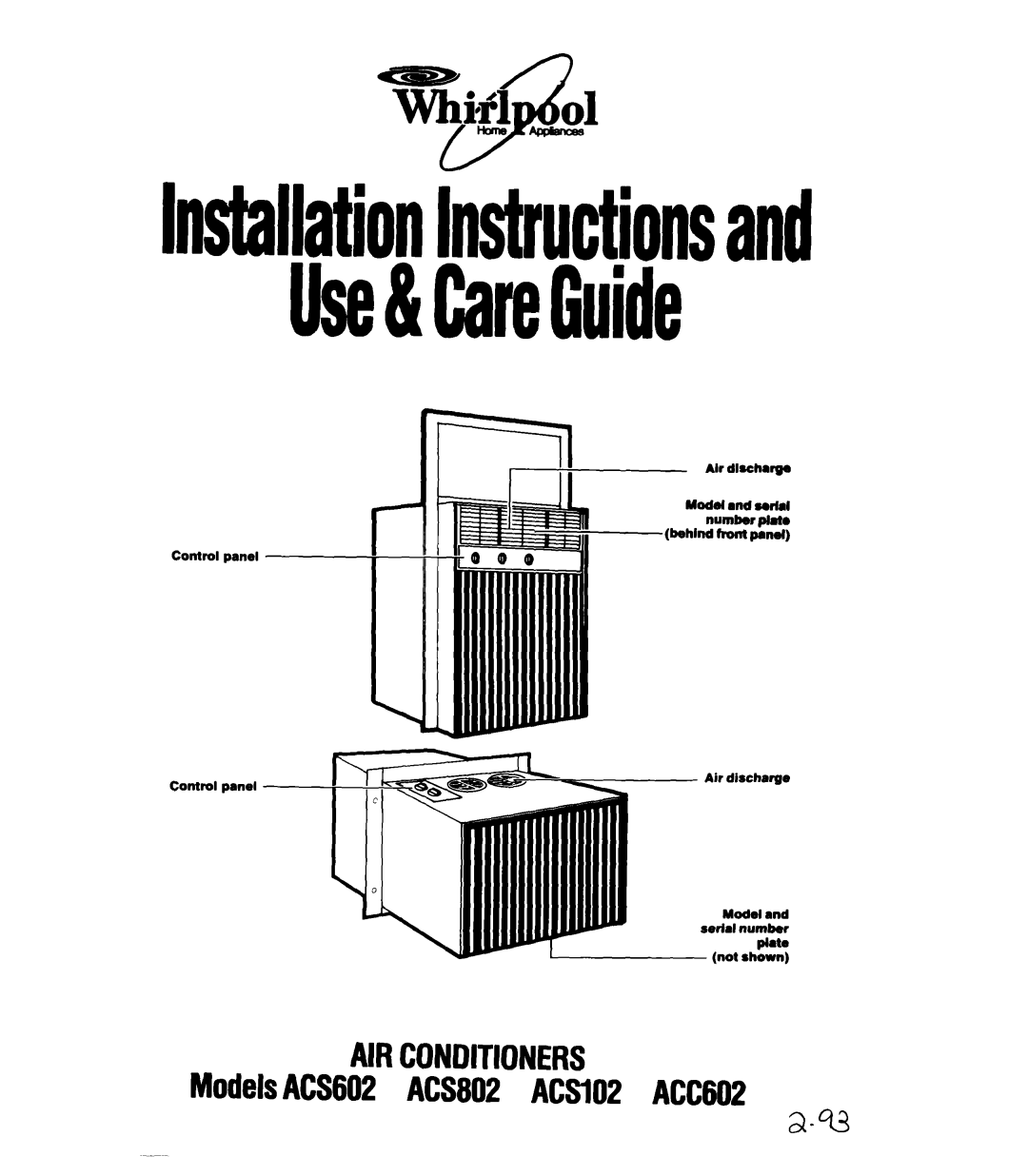 Whirlpool ACSLOP manual T&+1, InstallationhiLtionsand UseMareGuide, AIRCONDITIONERS ModelsACS602 ACS802 ACSlOP ACC602 