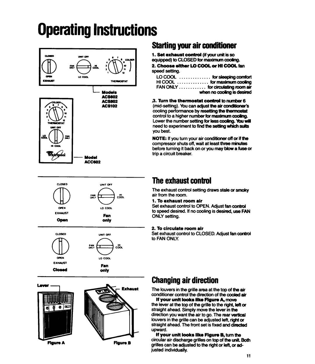 Whirlpool ACC602, ACS802 manual OperatingInstructions, Startingyourair conditioner, Theexhaustcontrol, Changingair direction 