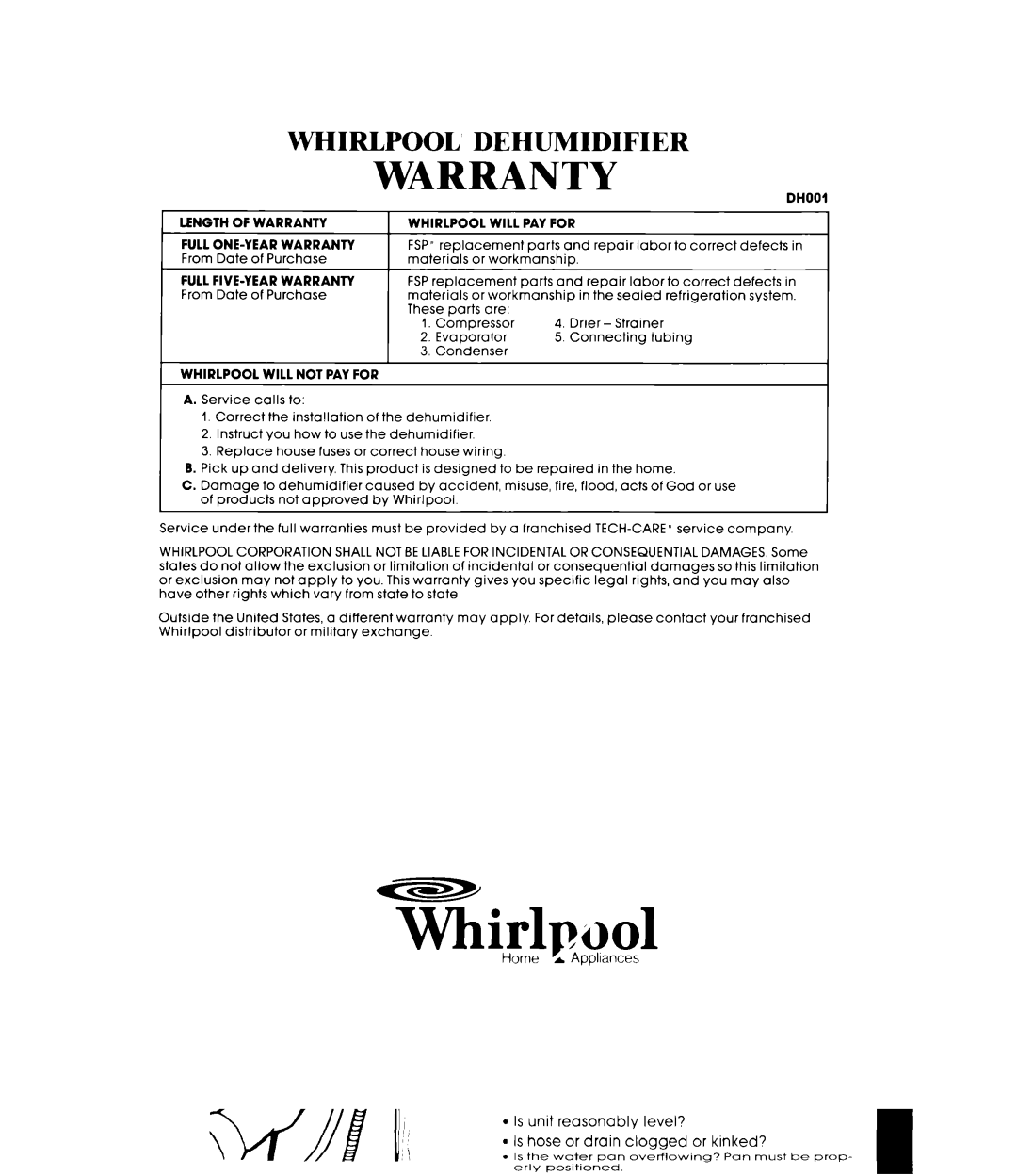 Whirlpool AD0402XS0 manual Length of Warranty, FULLONE-YEAR Warranty, FULLFIVE-YEAR Warranty, Whirlpool will not PAY for 