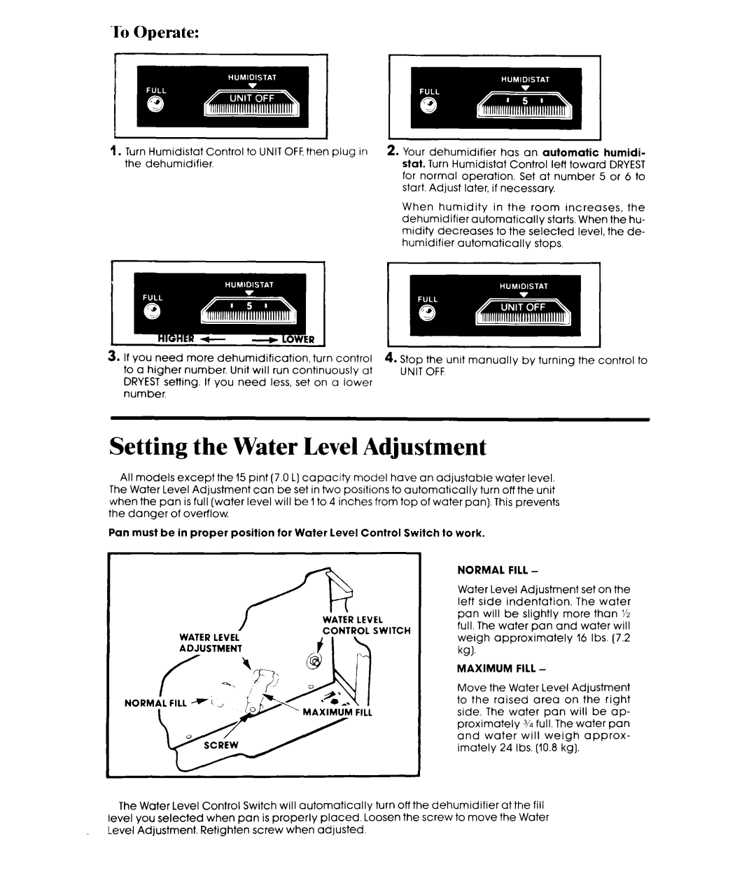 Whirlpool AD0402XS0 manual Setting the Water Level Adjustment, To Operate 