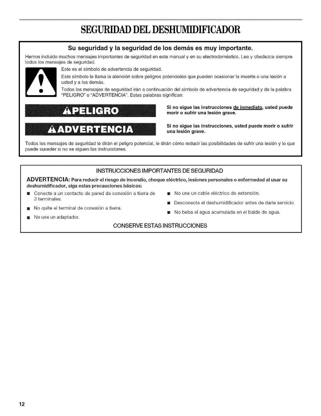 Whirlpool AD25B manual Seguridaddeldeshumidificador, Su seguridad y la seguridad de los demos es muy importante 