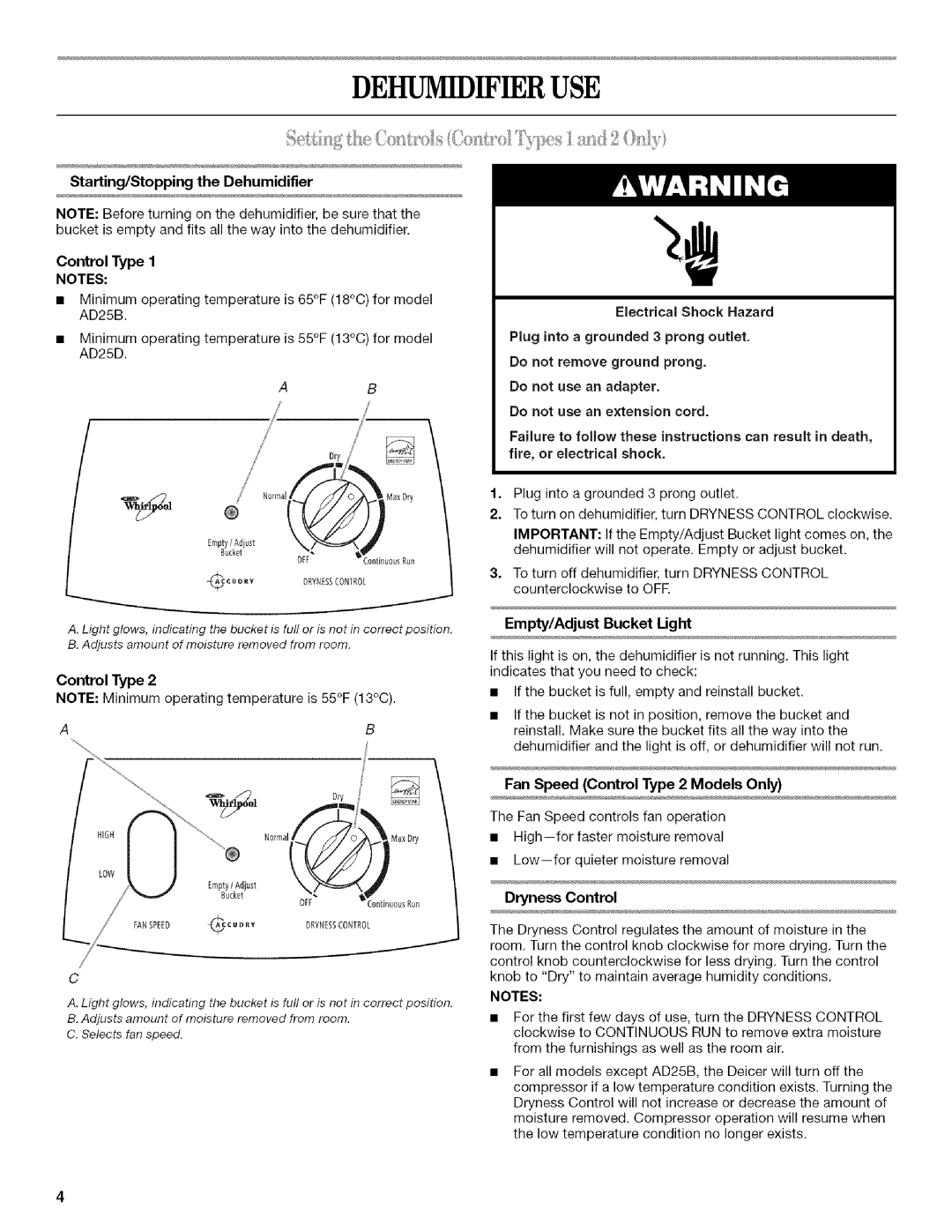 Whirlpool AD25B manual Dehumidifieruse, Empty/Adjust Bucket Light, Starting/Stopping the Dehumidifier, Dryness Control 