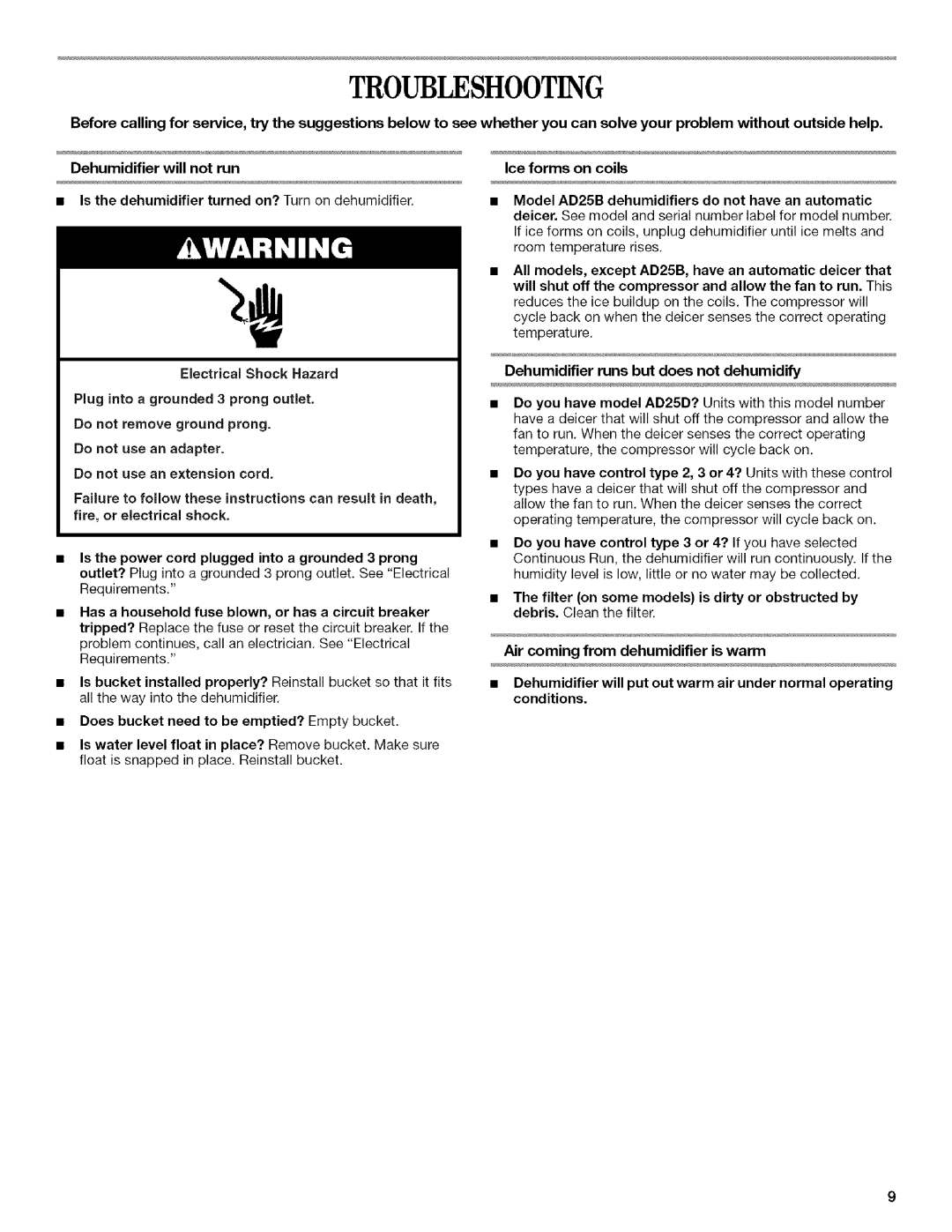 Whirlpool AD25B manual Troubleshooting, Dehumidifier runs but does not dehumidify 