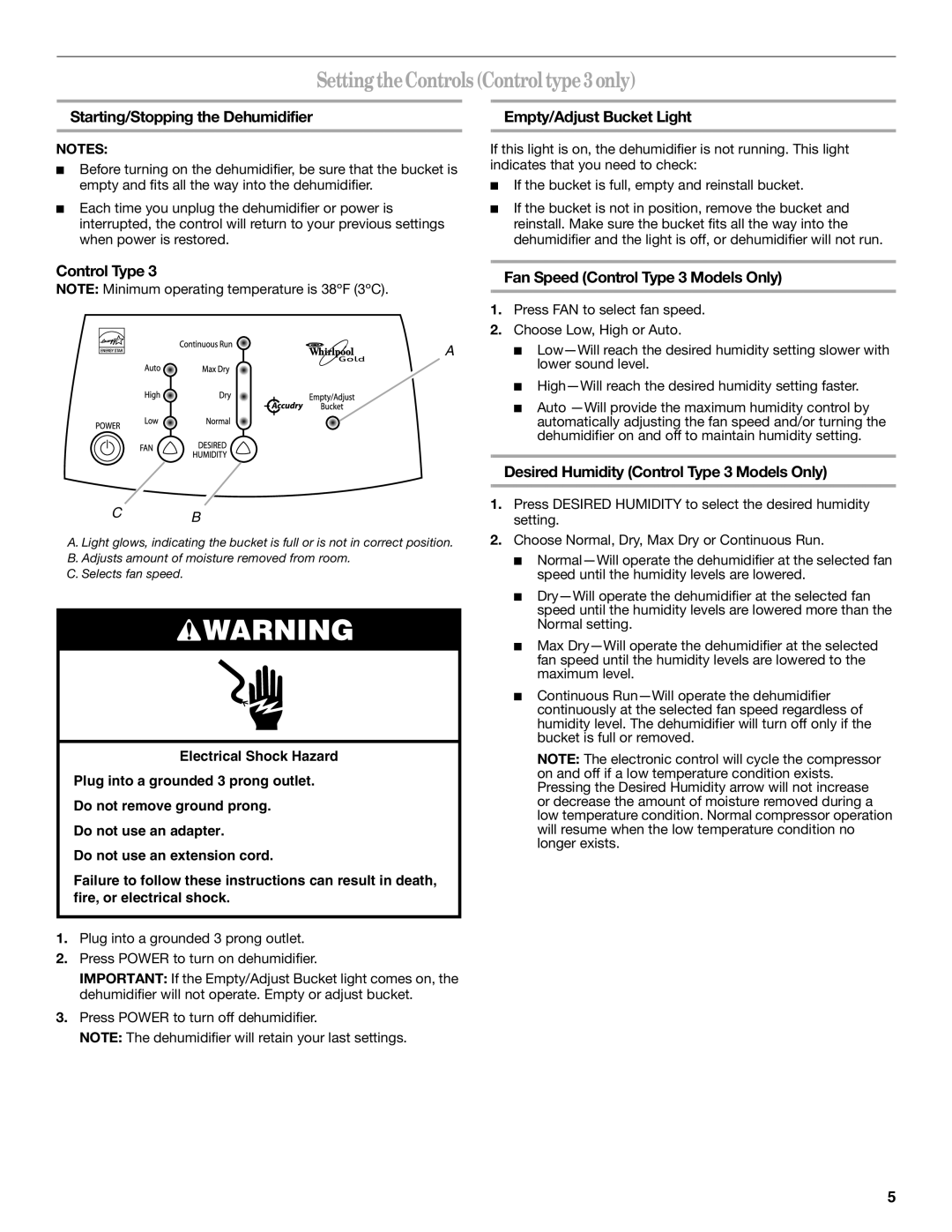 Whirlpool AD35DSS0 manual SettingtheControlsControltype3only, Starting/Stopping the Dehumidifier 