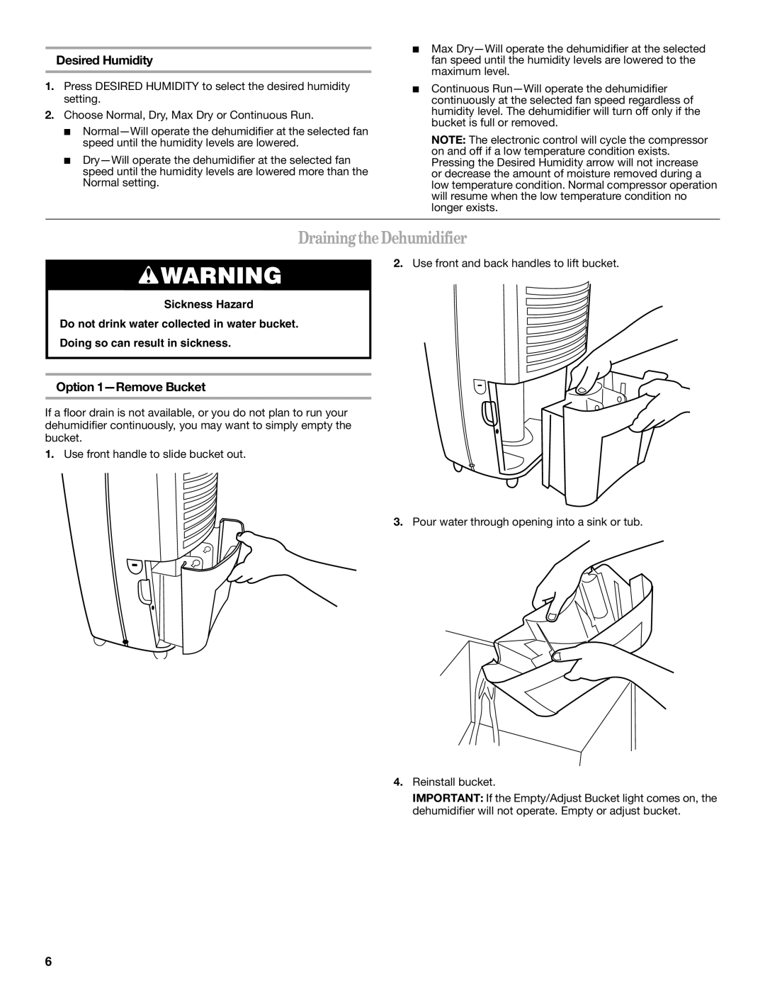 Whirlpool AD35DSS1 manual DrainingtheDehumidifier, Desired Humidity, Option 1-Remove Bucket 