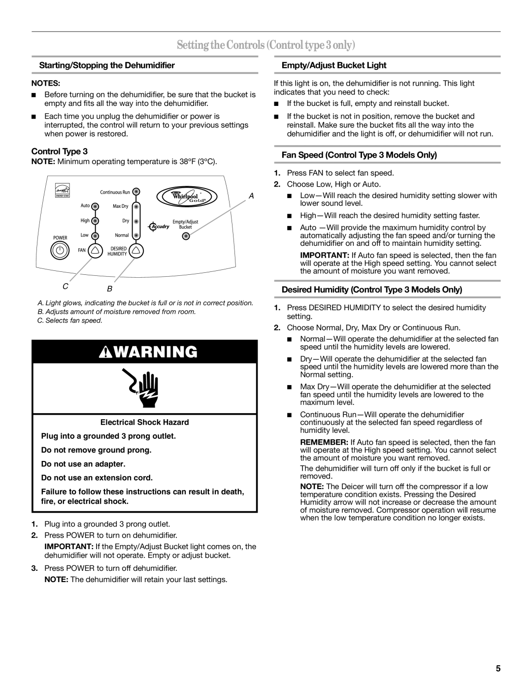 Whirlpool AD40DSS0 manual SettingtheControlsControltype3only, Starting/Stopping the Dehumidifier 