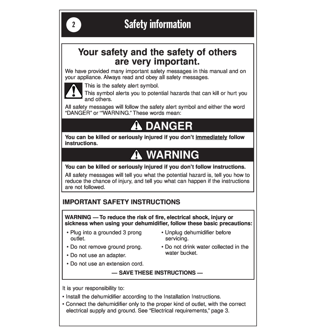 Whirlpool AD40LJ0 manual Safety information, Your safety and the safety of others, are very important, Danger 