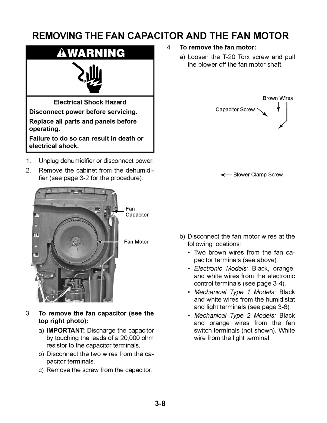 Whirlpool AD50DSS manual Removing the FAN Capacitor and the FAN Motor, To remove the fan capacitor see the top right photo 