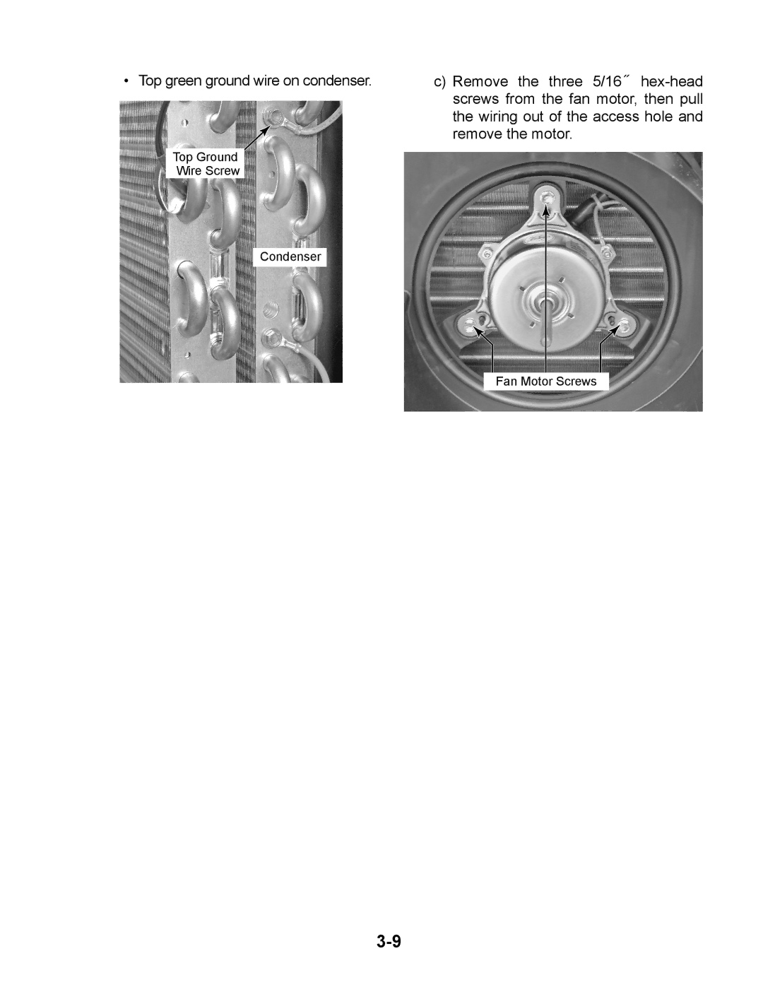 Whirlpool AD70USS, AD50DSS, AD50USS, AD35DSS, AD25BSS, AD35USS manual Top green ground wire on condenser 