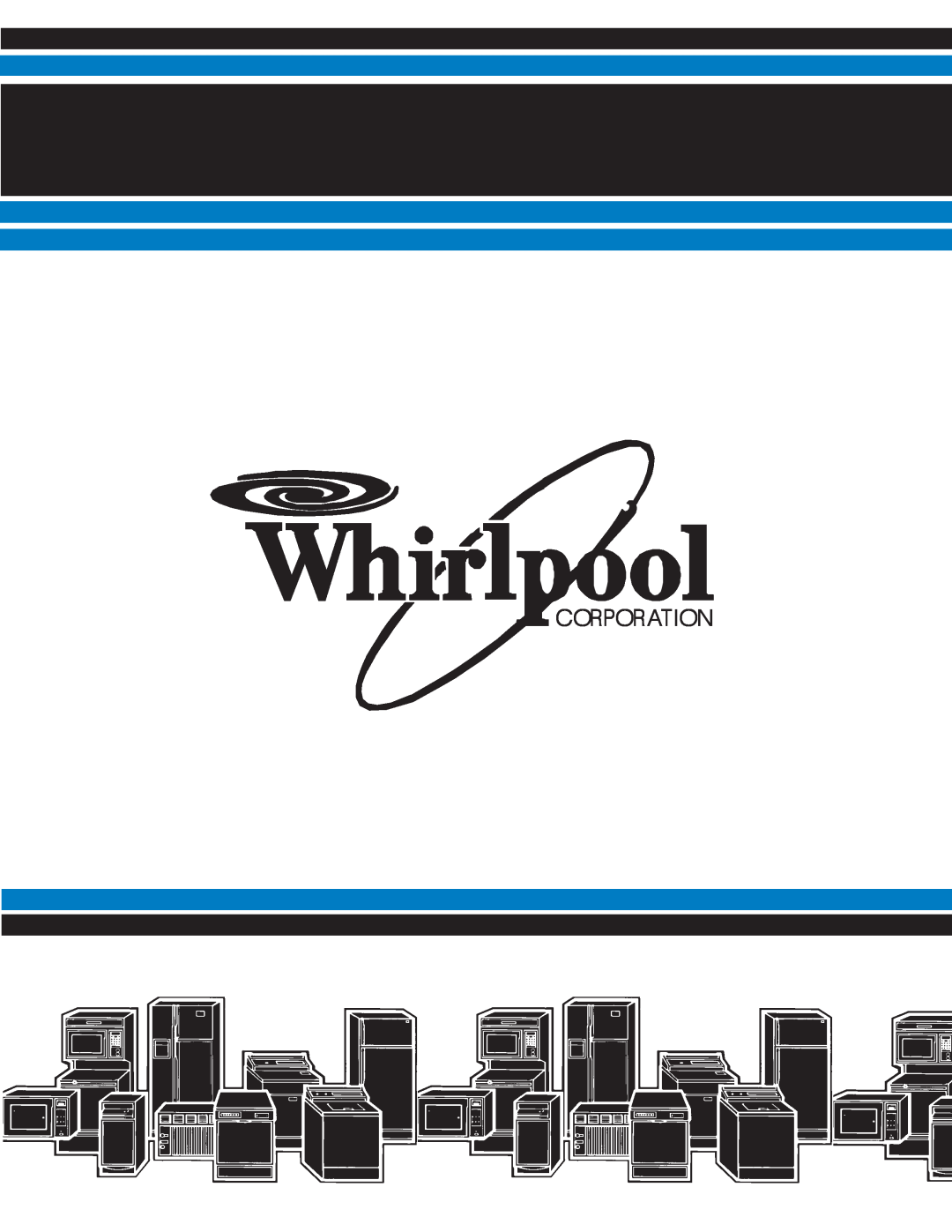 Whirlpool AD25BSS, AD50DSS, AD70USS, AD50USS, AD35DSS, AD35USS manual Corporation 