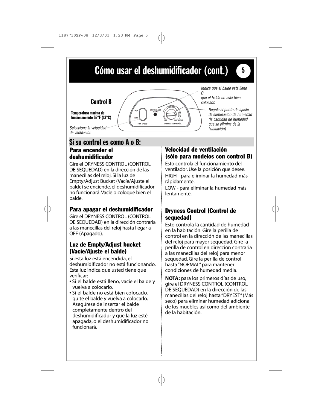 Whirlpool AD65USM2 Para apagar el deshumidificador, Velocidad de ventilación Sólo para modelos con control B 