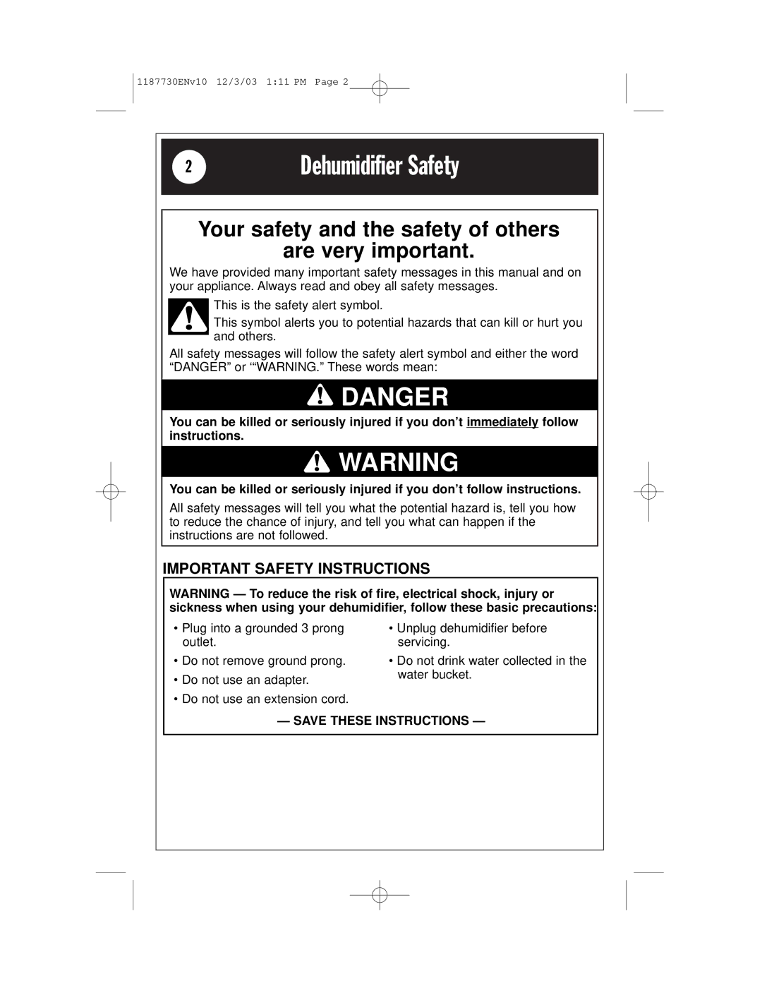 Whirlpool AD65USM2 installation instructions Dehumidifier Safety, Your safety and the safety of others Are very important 