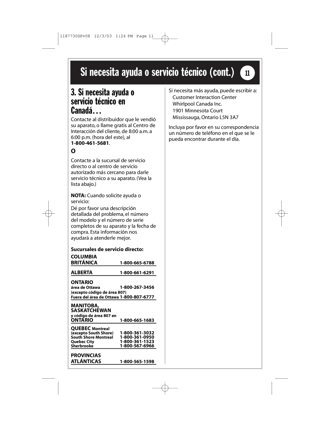 Whirlpool AD65USM2 installation instructions Si necesita ayuda o servicio técnico en Canadá… 