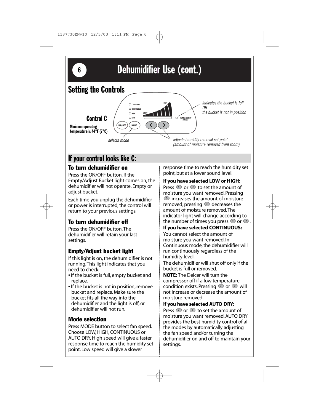 Whirlpool AD65USM2 installation instructions Dehumidifier Use, Mode selection 